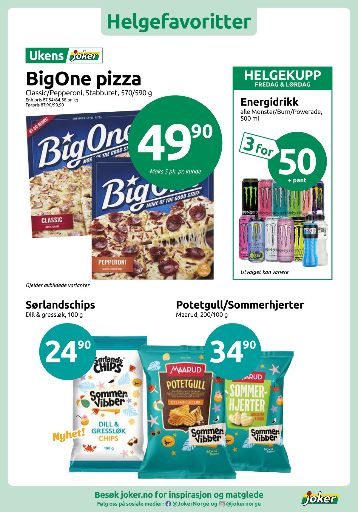 Se Joker kundeavis for uke 29 på Tilbudsuken.no. Se gode tilbud på mange varer, f.eks. energidrikk monster energy eller energidrikk monster energy. Les kundeavisen her! Side 10