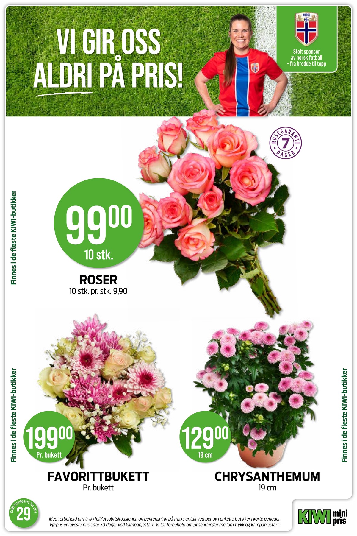 Se Kiwi kundeavis for uke 29 på Tilbudsuken.no. Se gode tilbud på mange varer, f.eks. bukett ukjent eller plante ukjent. Les kundeavisen her! Side 17