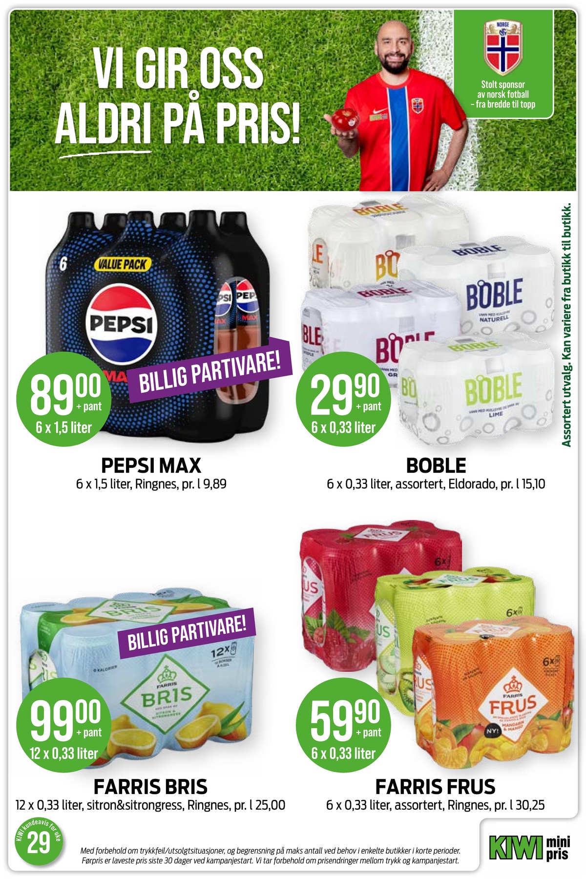 Se Kiwi kundeavis for uke 29 på Tilbudsuken.no. Se gode tilbud på mange varer, f.eks. mineralvann 6 pk. boble eller pepsi max 6 pk pepsi max. Les kundeavisen her! Side 24