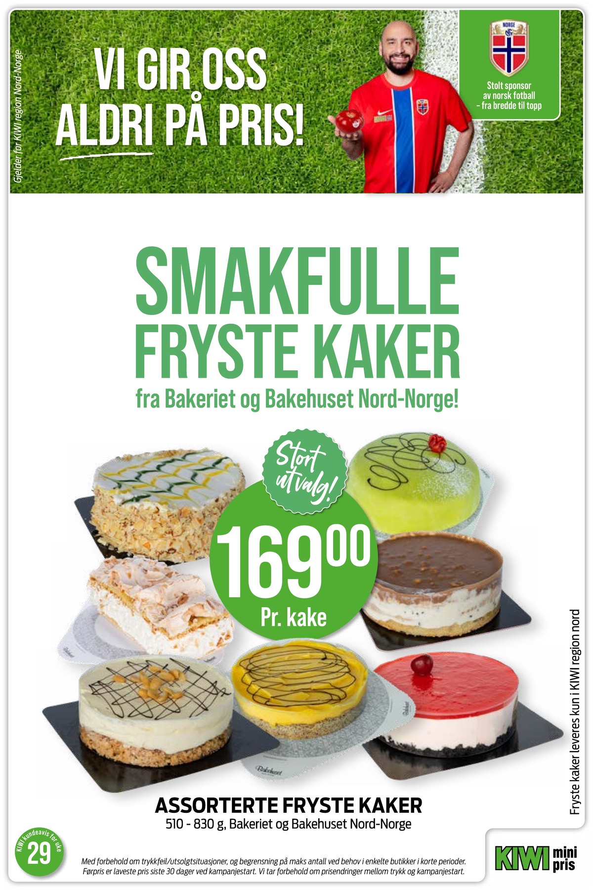 Se Kiwi kundeavis for uke 29 på Tilbudsuken.no. Se gode tilbud på mange varer, f.eks. kake bakehuset eller andre varer. Les kundeavisen her! Side 26