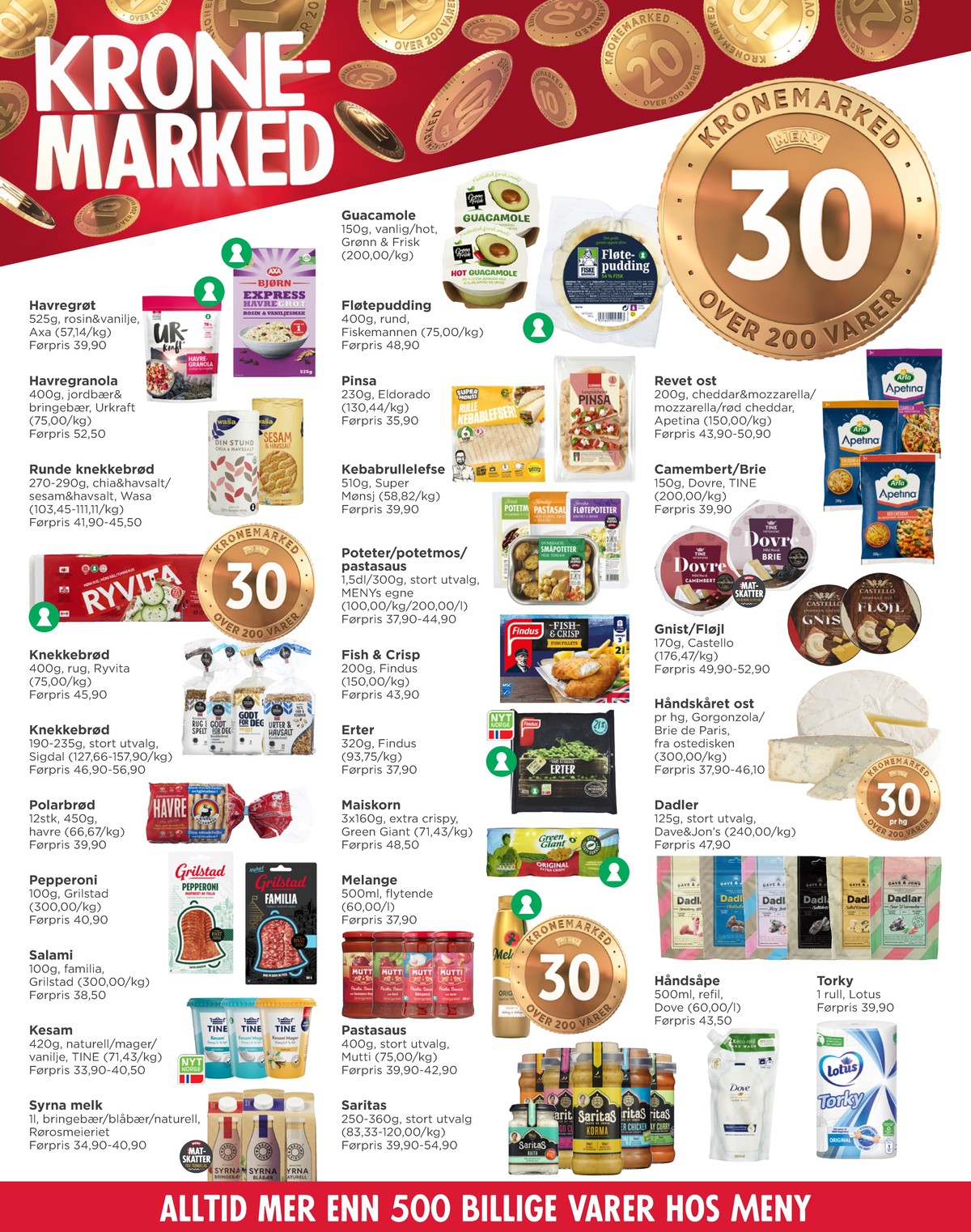 Se Meny kundeavis for uge 3 på Tilbudsuken.no. Se gode tilbud på mange varer. Les kundeavisen her! Side 6