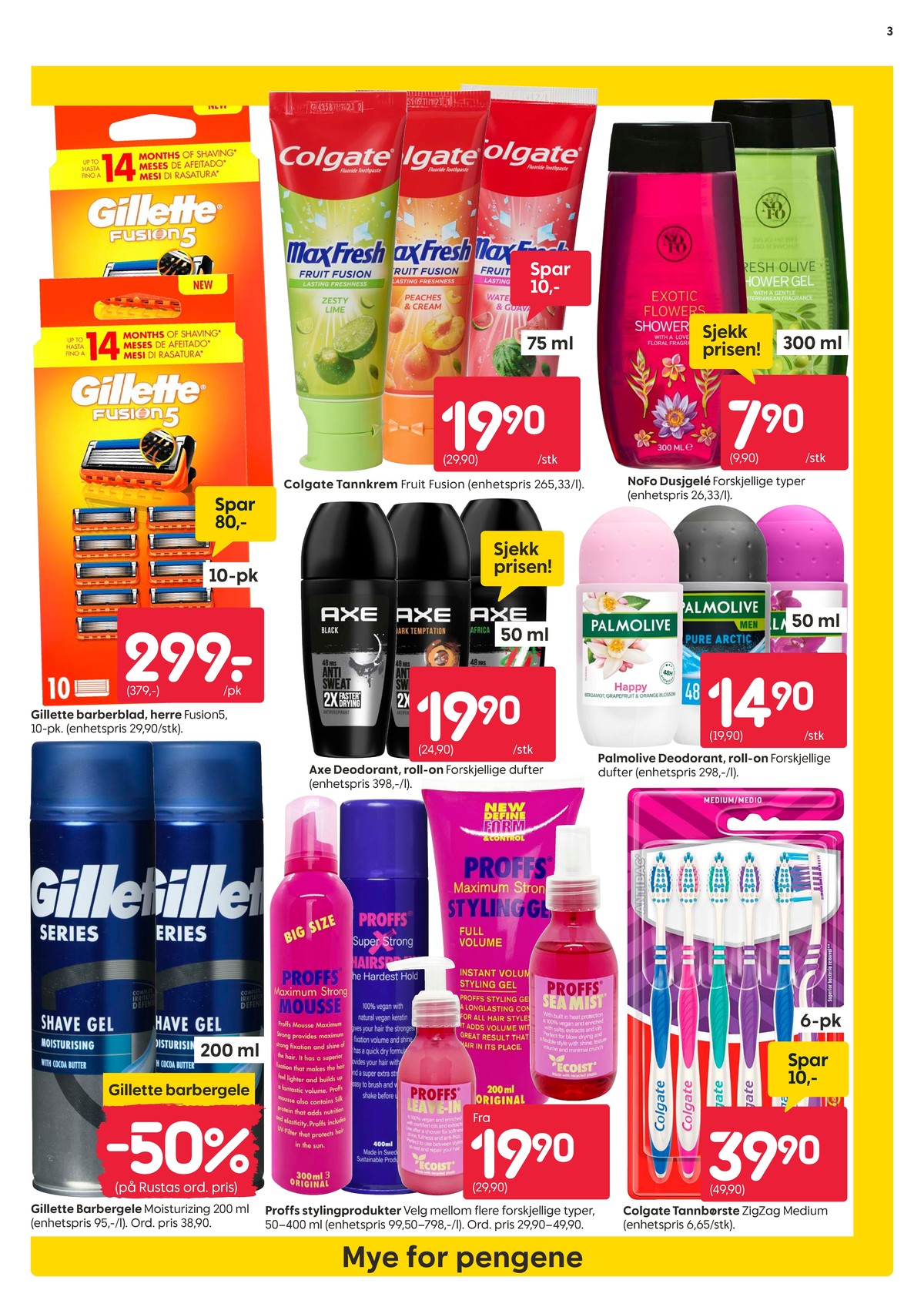 Se Rusta kundeavis for uke 3 på Tilbudsuken.no. Se gode tilbud på mange varer, f.eks. barberblader fusion 5 eller tannkrem colgate. Les kundeavisen her! Side 3