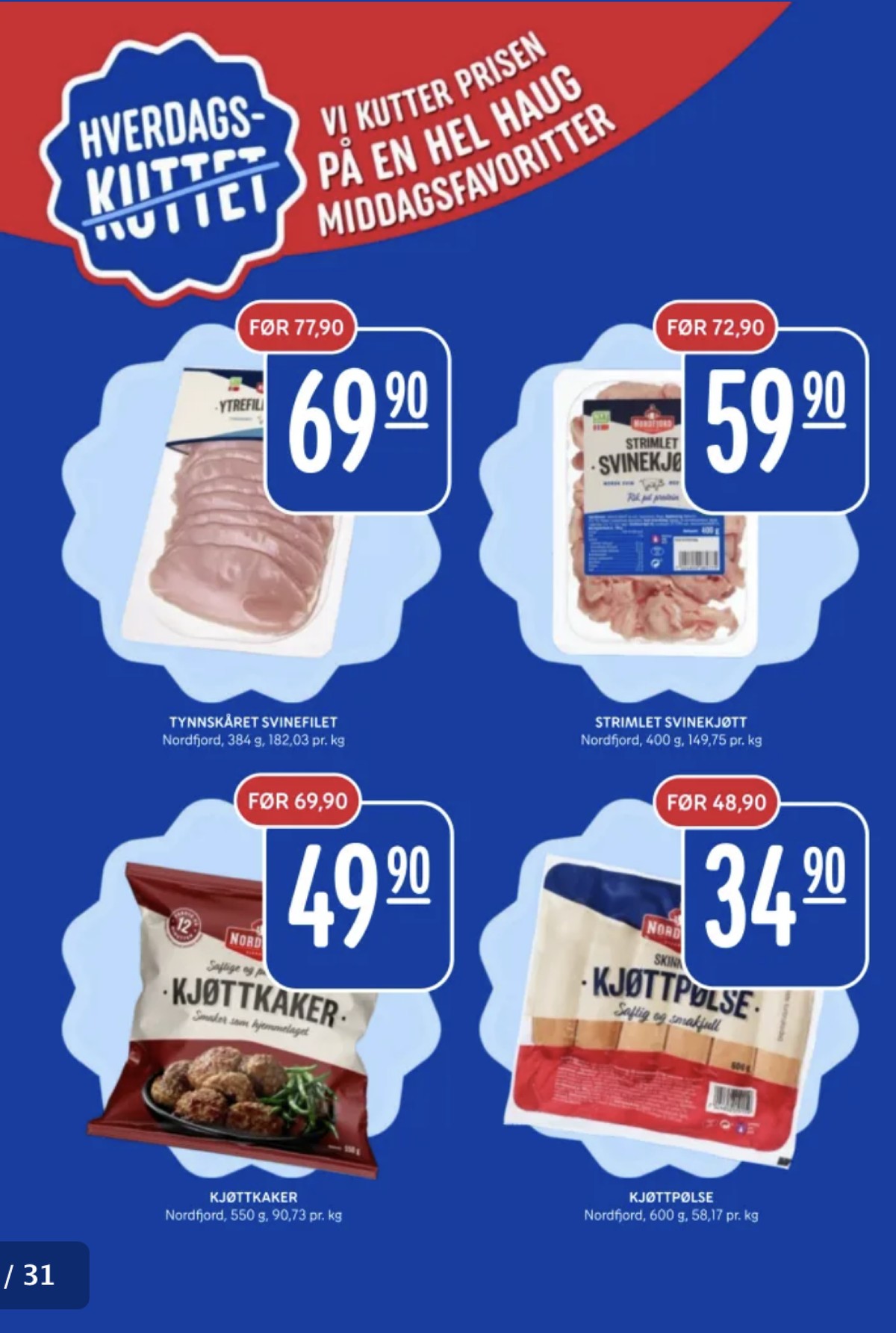 Se Rema 1000 kundeavis for uke 3 på Tilbudsuken.no. Se gode tilbud på mange varer, f.eks. svinefilet nordfjord eller strimlet svinekjøtt nordfjord. Les kundeavisen her! Side 3