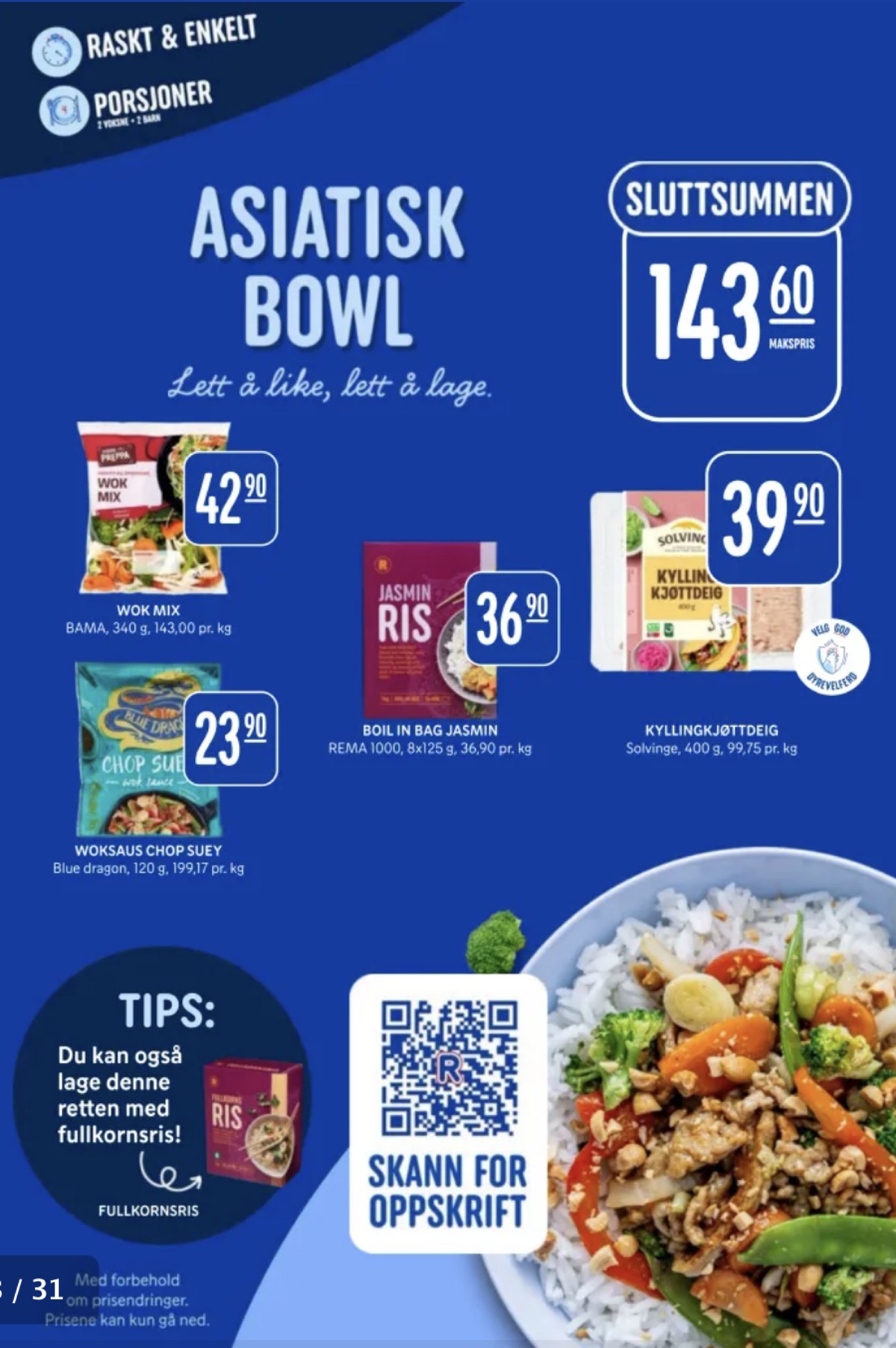 Se Rema 1000 kundeavis for uke 3 på Tilbudsuken.no. Se gode tilbud på mange varer, f.eks. grønnsaker bama eller chop suey wok sauce blue dragon. Les kundeavisen her! Side 23