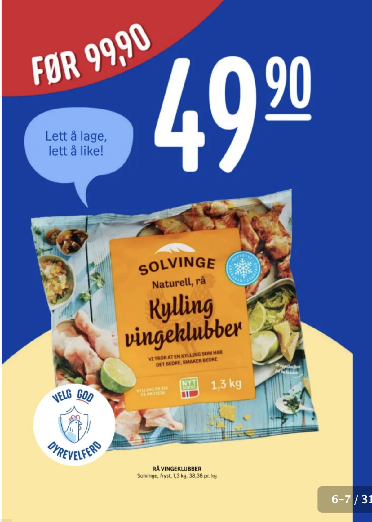 Se Rema 1000 kundeavis for uke 3 på Tilbudsuken.no. Se gode tilbud på mange varer, f.eks. kyllingvinger solvinge eller andre varer. Les kundeavisen her! Side 6