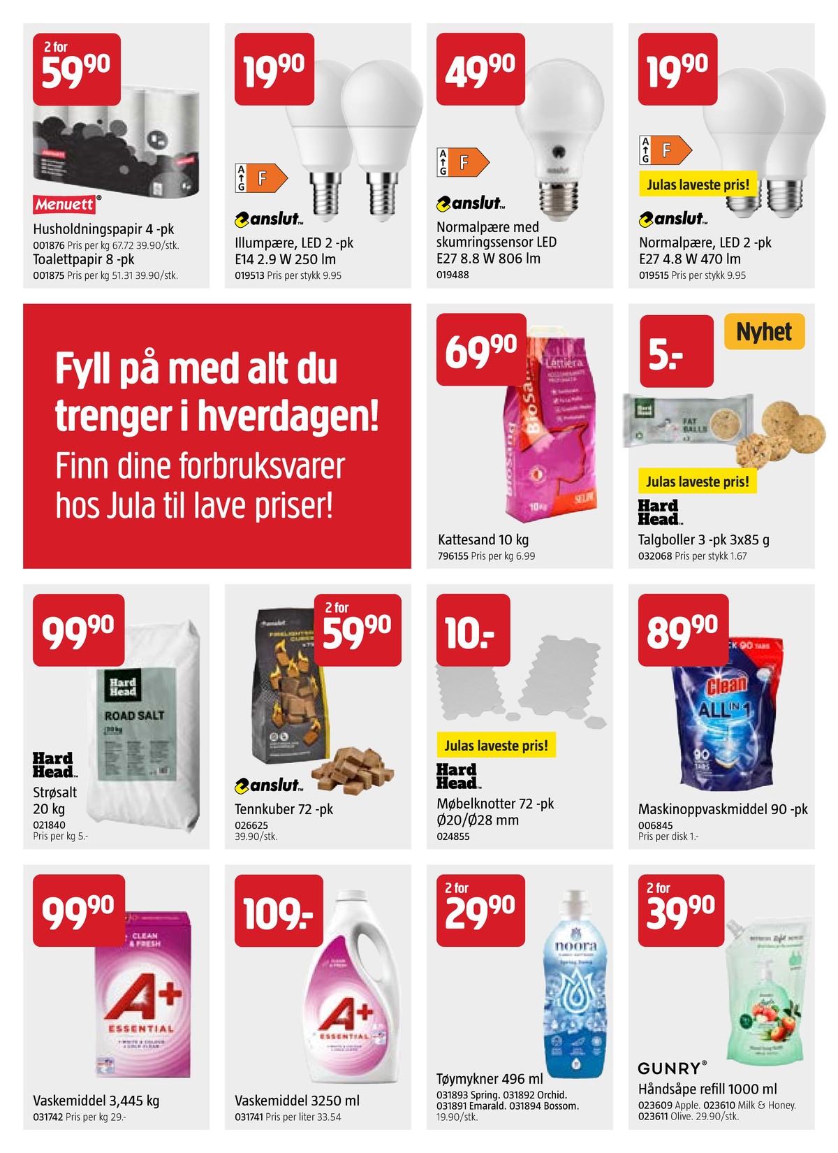 Se Jula kundeavis for uge 3 på Tilbudsuken.no. Se gode tilbud på mange varer. Les kundeavisen her! Side 6