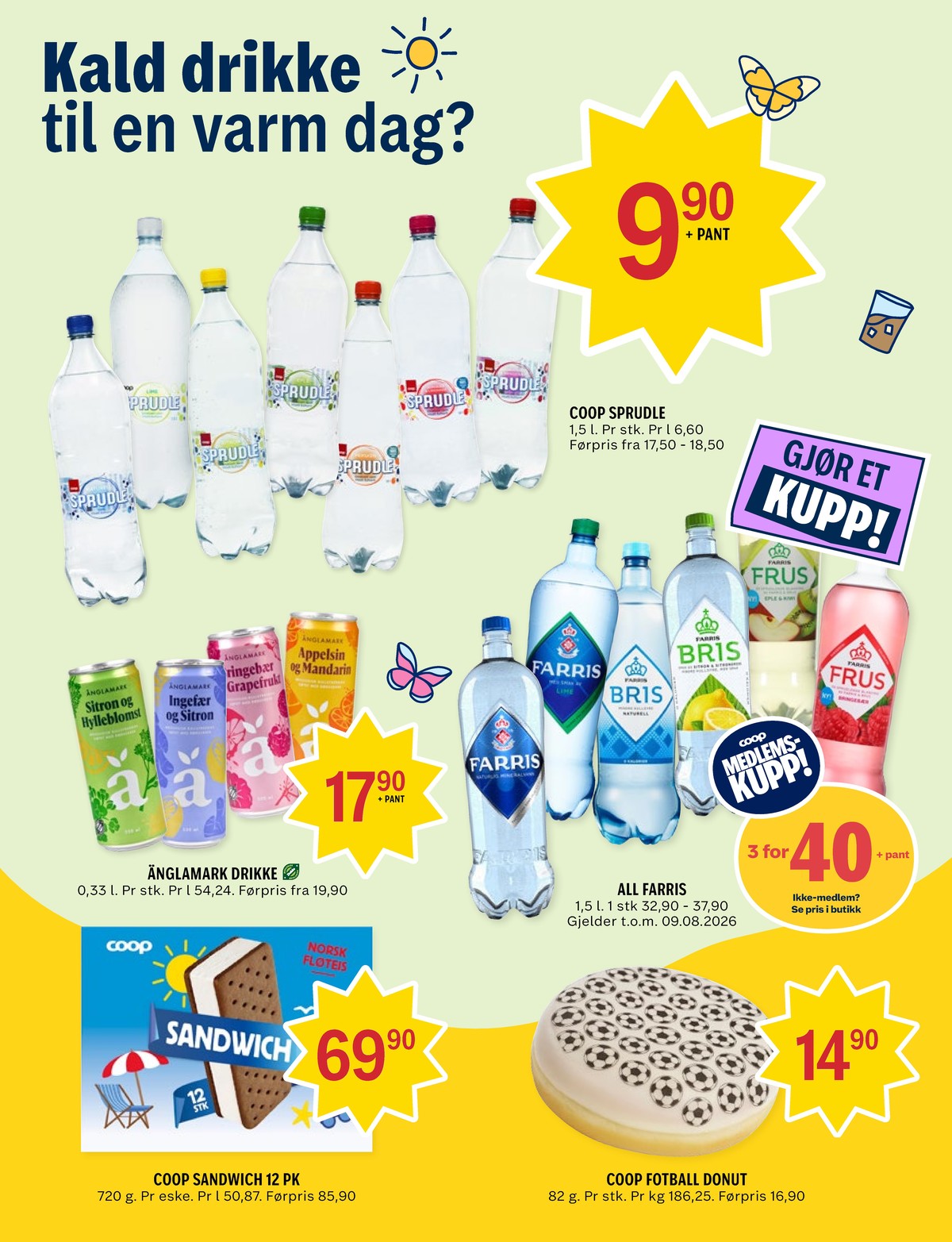Se Coop Prix kundeavis for uke 30 på Tilbudsuken.no. Se gode tilbud på mange varer, f.eks. sandwich issnack ice cream cookie eller kake coop. Les kundeavisen her! Side 9