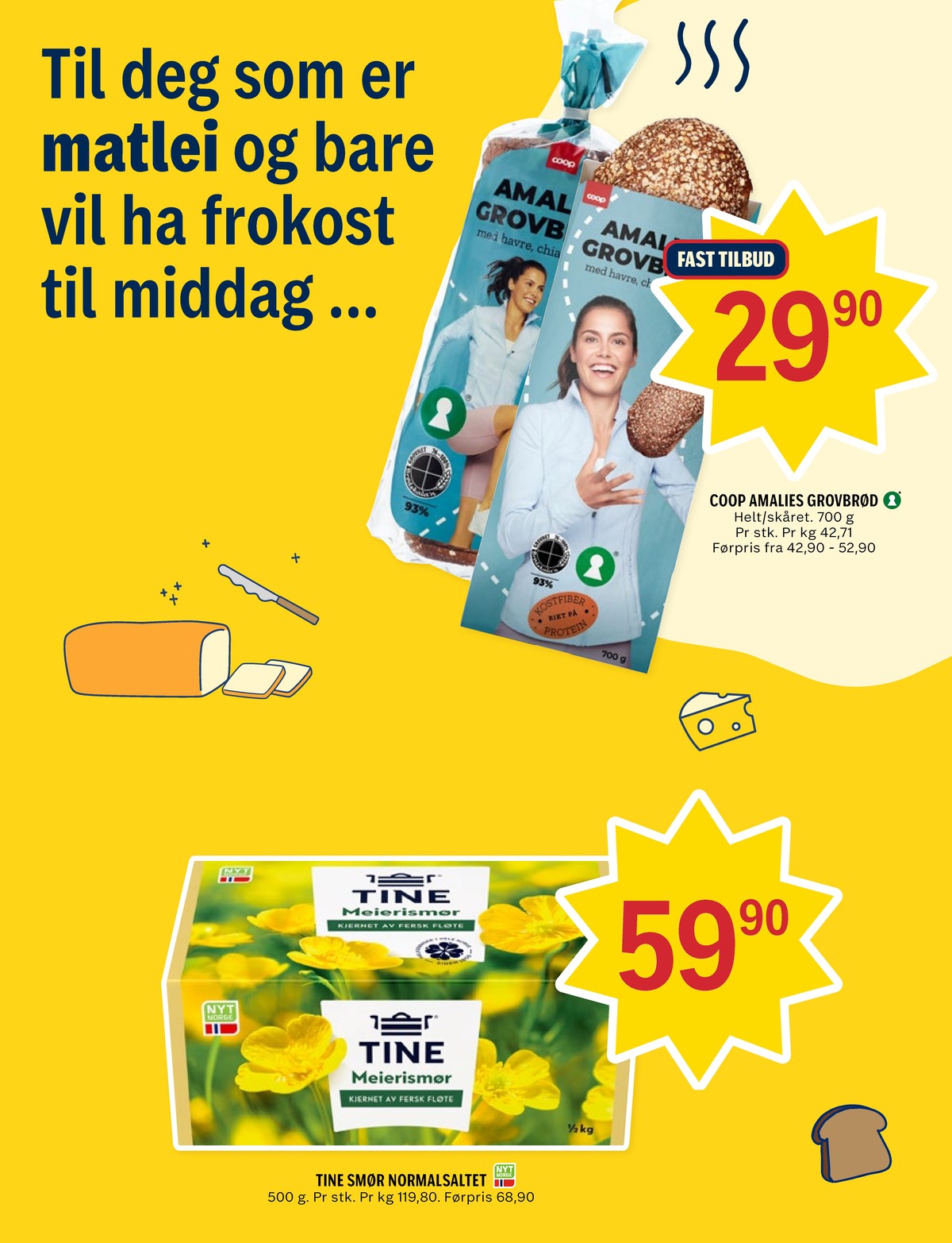 Se Coop Prix kundeavis for uke 30 på Tilbudsuken.no. Se gode tilbud på mange varer, f.eks. smør tine eller brød coop. Les kundeavisen her! Side 10