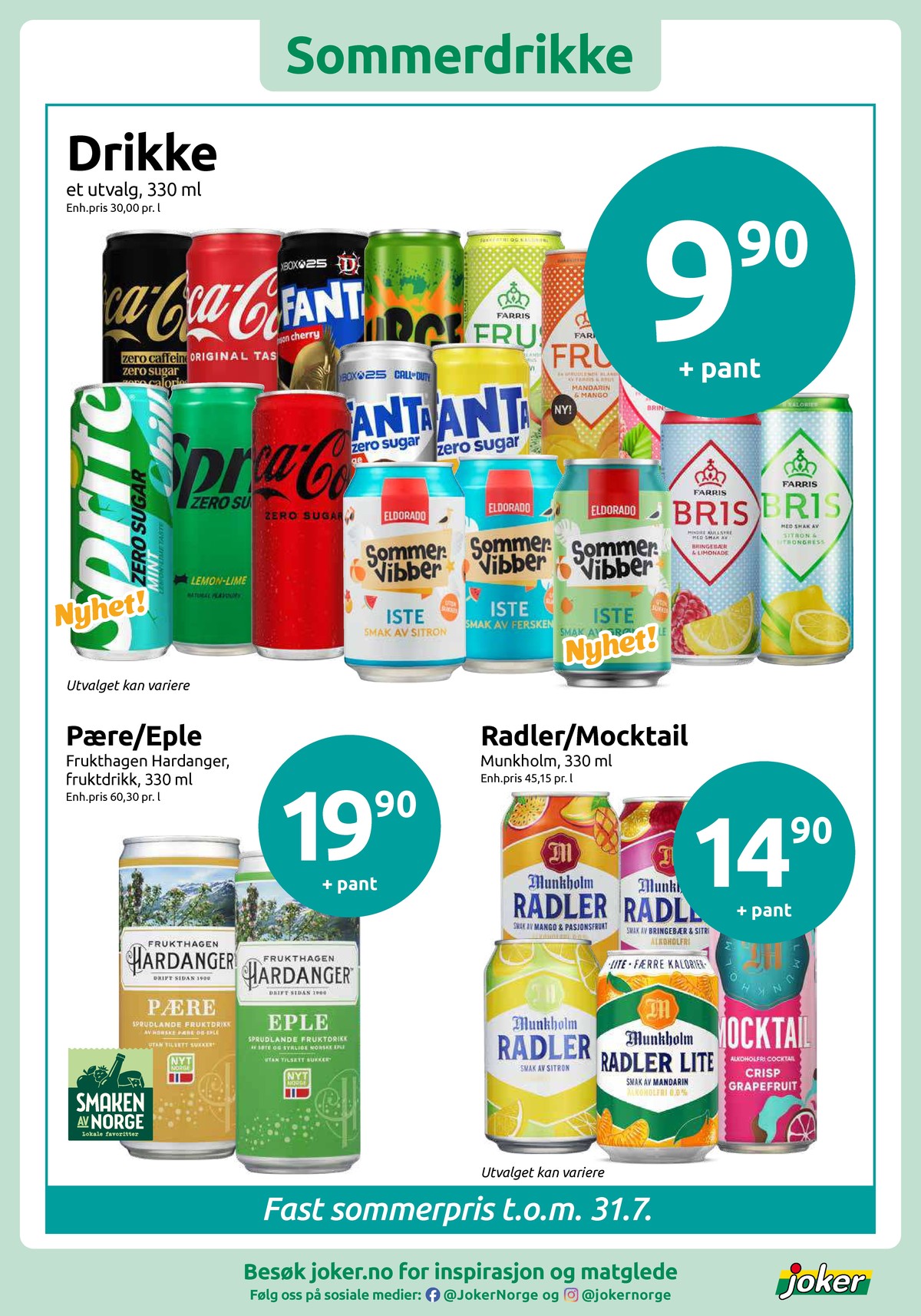 Se Joker kundeavis for uke 30 på Tilbudsuken.no. Se gode tilbud på mange varer, f.eks. coca cola coca-cola eller coca cola zero koffeinfri coca-cola zero. Les kundeavisen her! Side 13