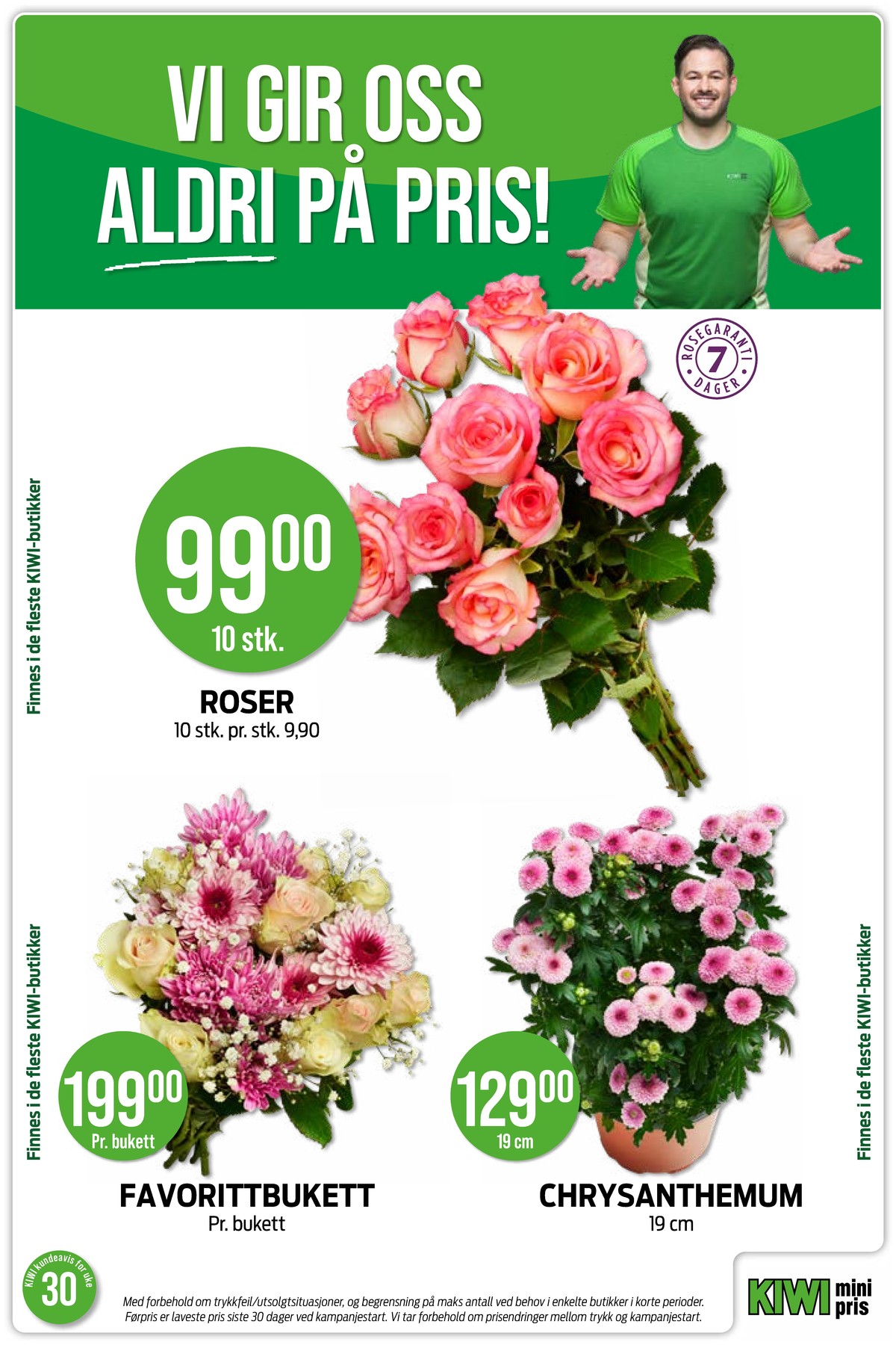 Se Kiwi kundeavis for uke 30 på Tilbudsuken.no. Se gode tilbud på mange varer, f.eks. bukett ukjent eller plante ukjent. Les kundeavisen her! Side 13