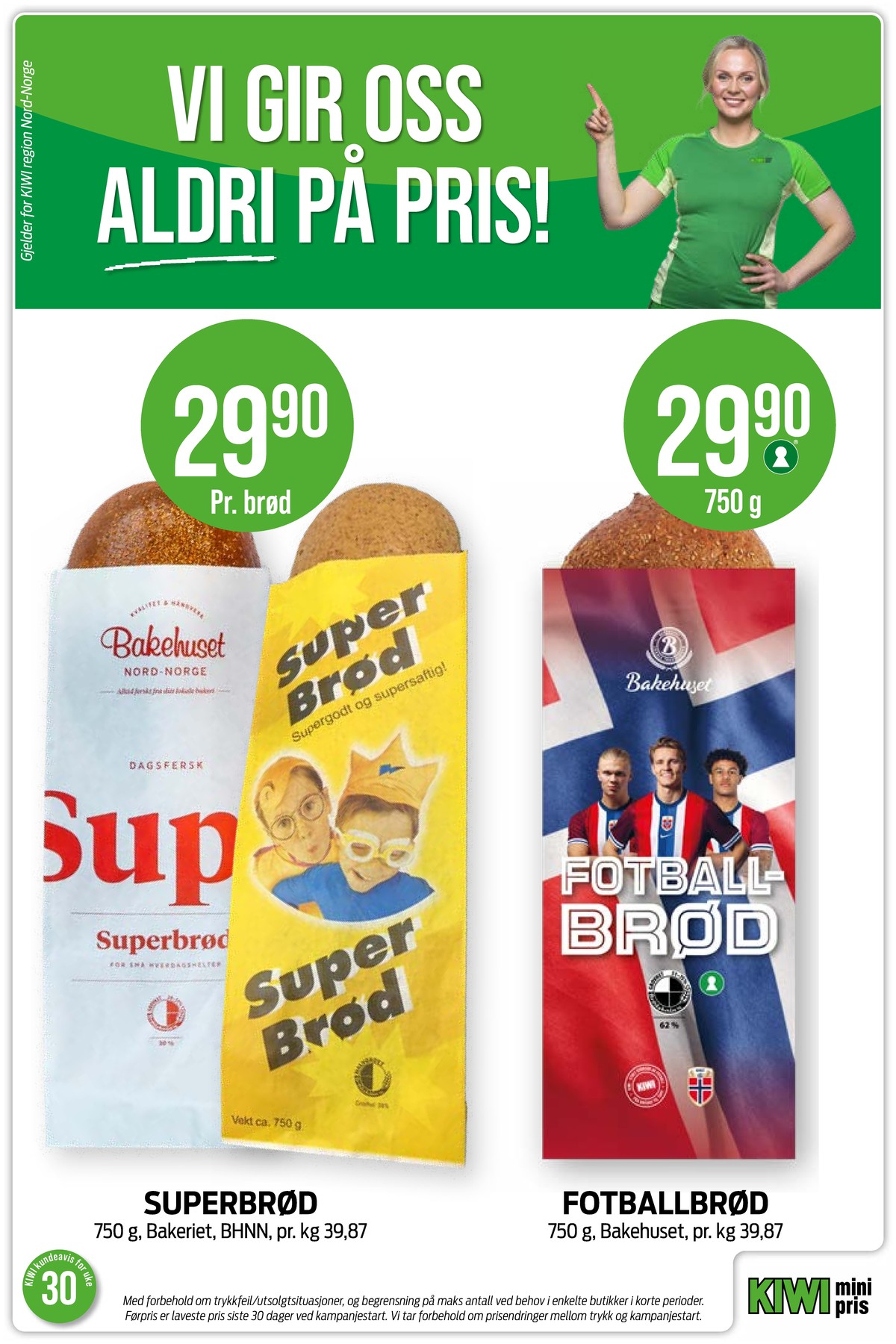 Se Kiwi kundeavis for uke 30 på Tilbudsuken.no. Se gode tilbud på mange varer, f.eks. brød bakehuset eller brød bakehuset. Les kundeavisen her! Side 18