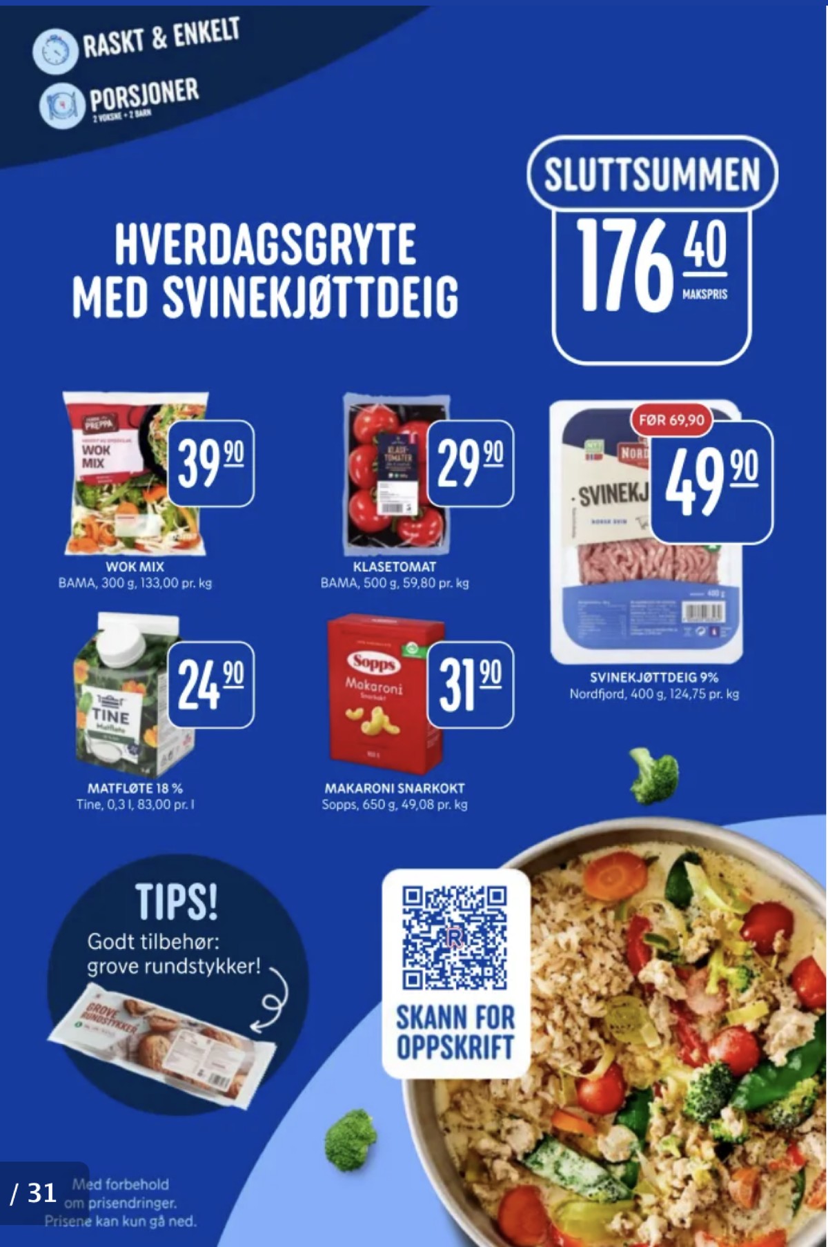 Se Rema 1000 kundeavis for uge 31 på Tilbudsuken.no. Se gode tilbud på mange varer. Les kundeavisen her! Side 11