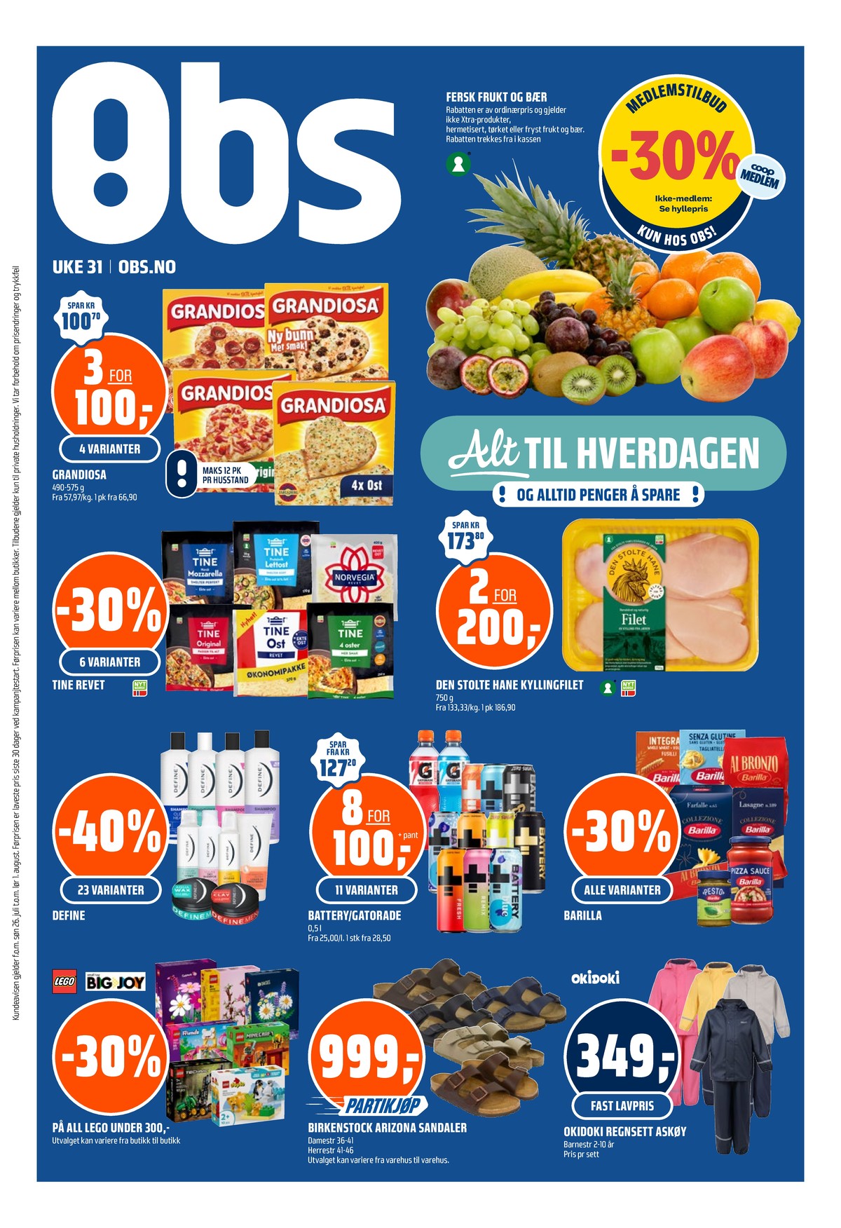 Se Coop Obs kundeavis for uke 31 på Tilbudsuken.no. Se gode tilbud på mange varer, f.eks. fruktmarked ukjent eller kyllingfilet den stolte hane. Les kundeavisen her! Side 1