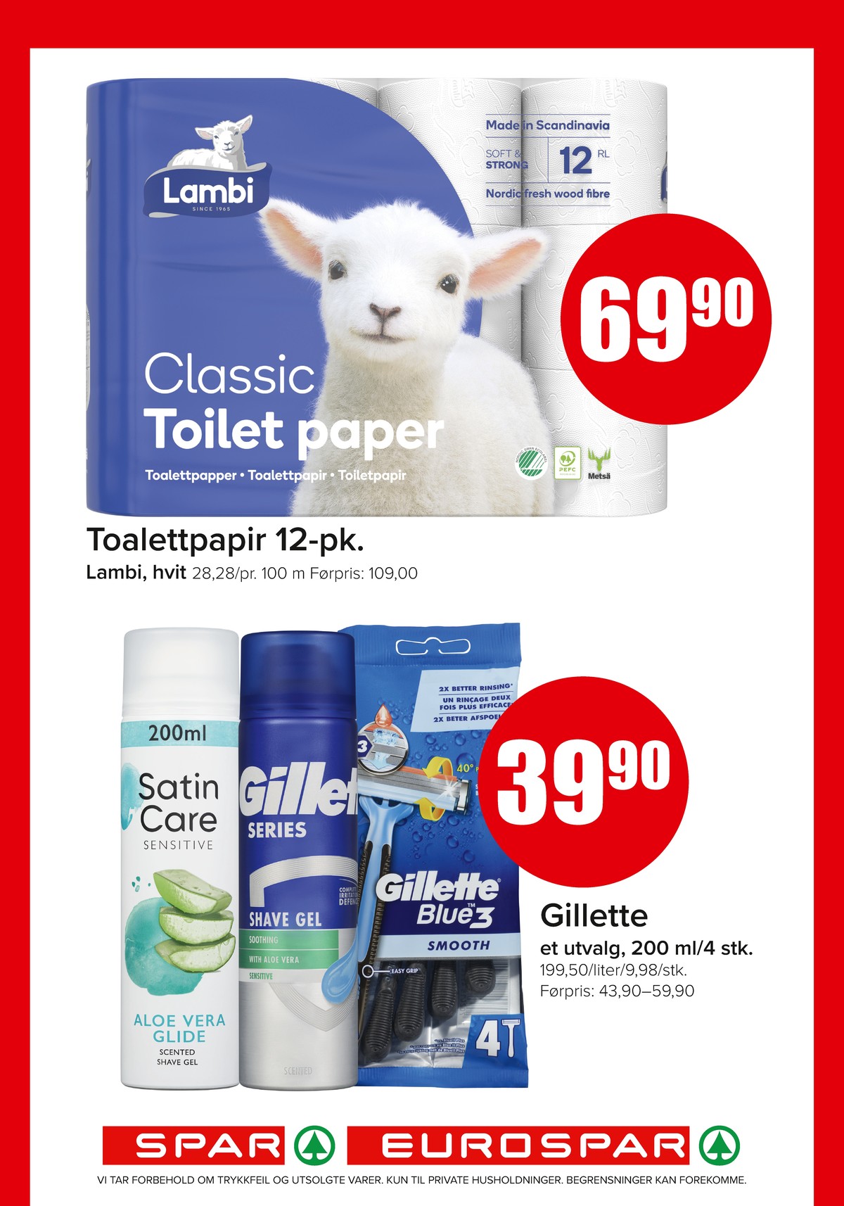 Se Spar - Eurospar kundeavis for uke 31 på Tilbudsuken.no. Se gode tilbud på mange varer, f.eks. toalettpapir classic eller barbergele satin care. Les kundeavisen her! Side 11