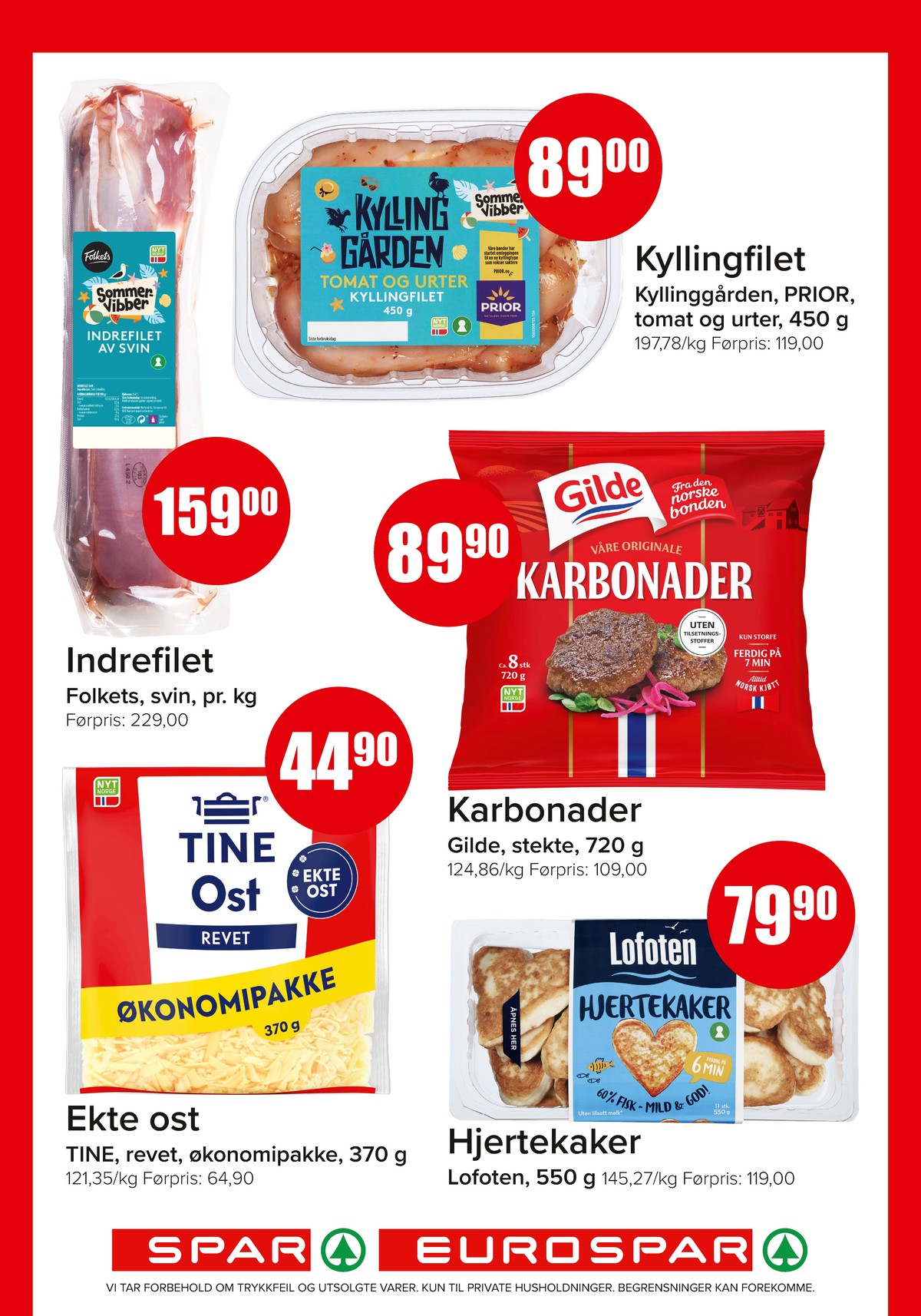 Se Spar - Eurospar kundeavis for uke 31 på Tilbudsuken.no. Se gode tilbud på mange varer, f.eks. indrefilet folkets eller kyllingfilet kyllinggården. Les kundeavisen her! Side 4