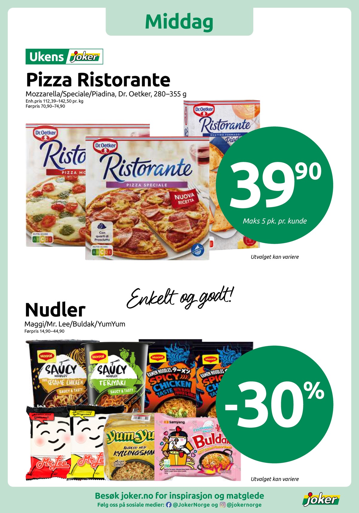 Se Joker kundeavis for uge 31 på Tilbudsuken.no. Se gode tilbud på mange varer. Les kundeavisen her! Side 6