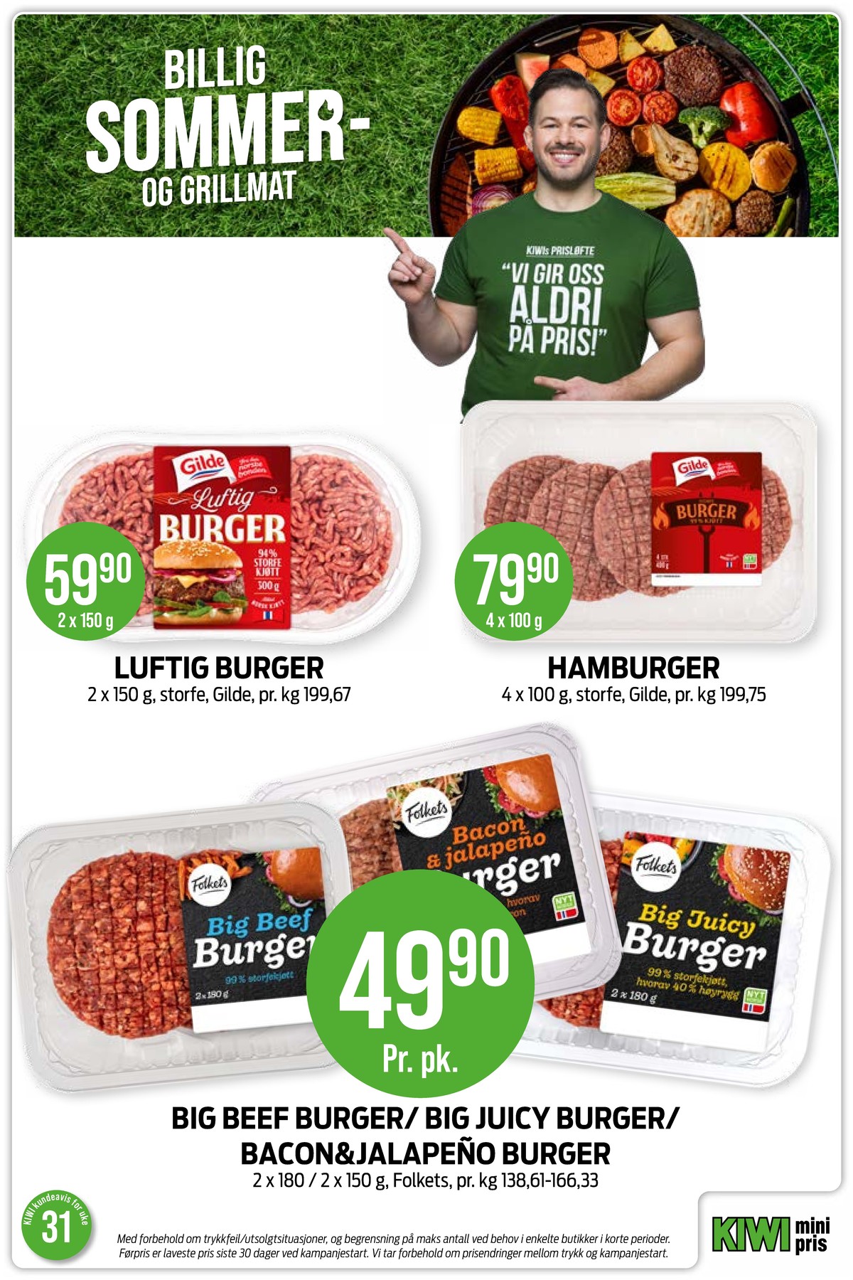 Se Kiwi kundeavis for uke 31 på Tilbudsuken.no. Se gode tilbud på mange varer, f.eks. hamburger gilde eller burger gilde. Les kundeavisen her! Side 6
