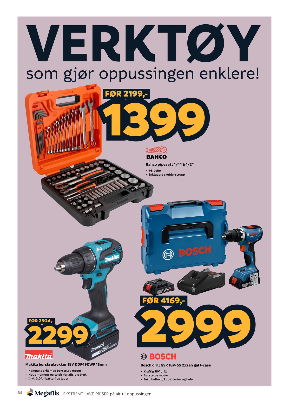 Se Megaflis kundeavis for uge 31 på Tilbudsuken.no. Se gode tilbud på mange varer. Les kundeavisen her! Side 34