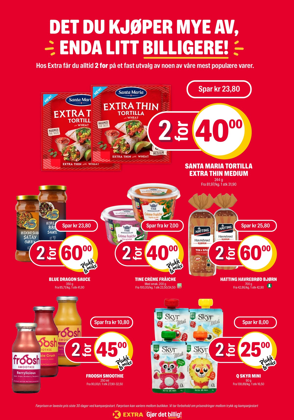 Se Coop Extra kundeavis for uke 32 på Tilbudsuken.no. Se gode tilbud på mange varer, f.eks. tortillas santa maria eller indonesian satay curry sauce blue dragon. Les kundeavisen her! Side 26