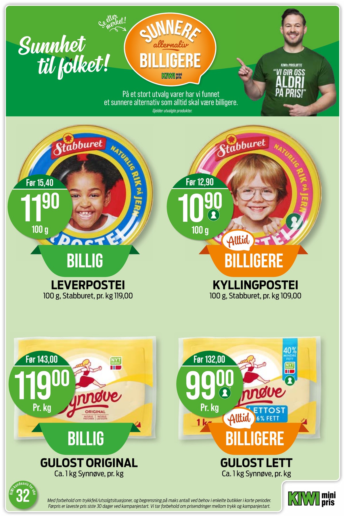 Se Kiwi kundeavis for uge 32 på Tilbudsuken.no. Se gode tilbud på mange varer. Les kundeavisen her! Side 11