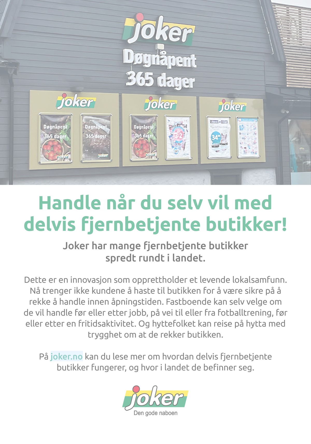 Se Joker kundeavis for uge 32 på Tilbudsuken.no. Se gode tilbud på mange varer. Les kundeavisen her! Side 26