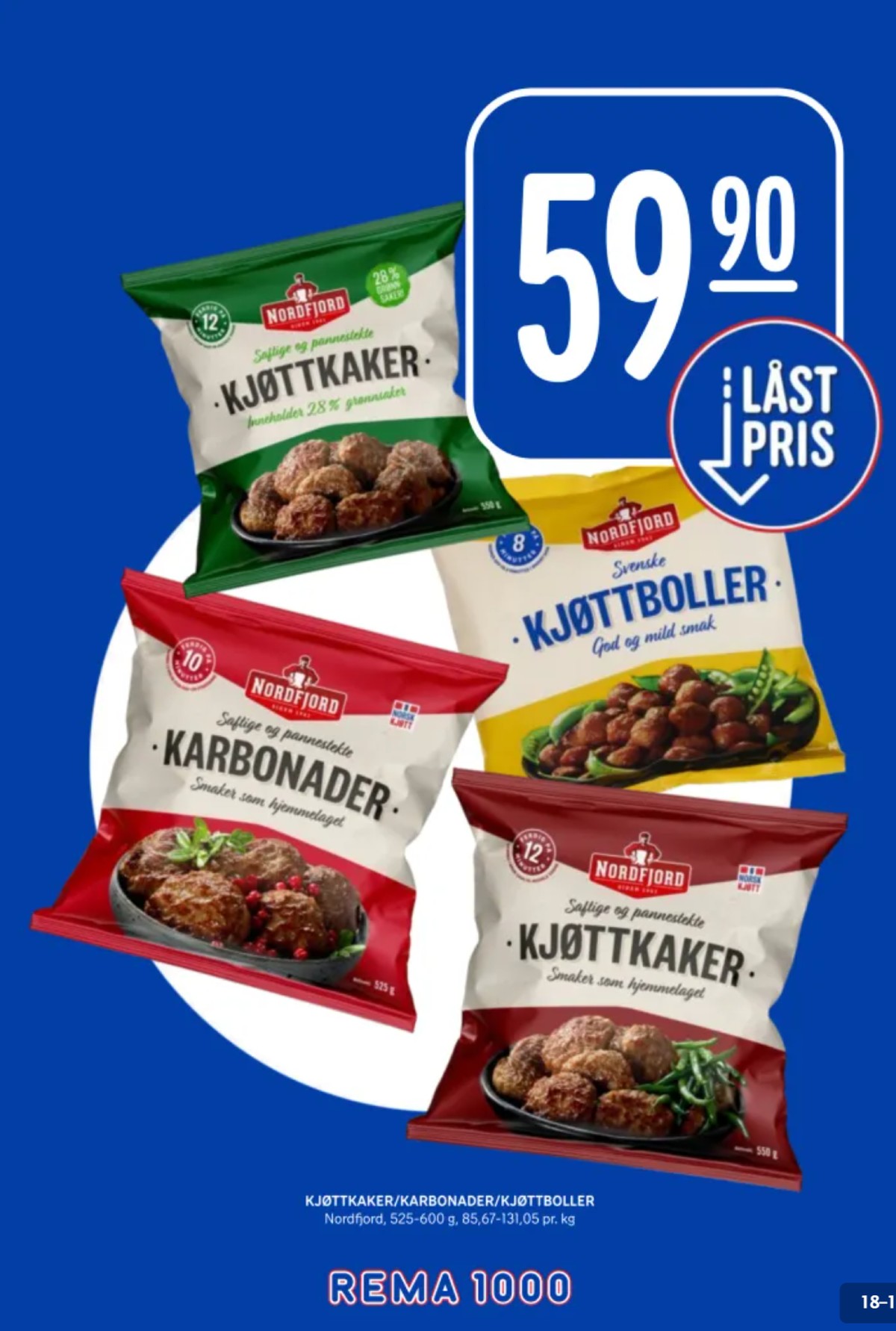 Se Rema 1000 kundeavis for uke 32 på Tilbudsuken.no. Se gode tilbud på mange varer, f.eks. kjøttkaker nordfjord eller kjøttboller nordfjord. Les kundeavisen her! Side 18