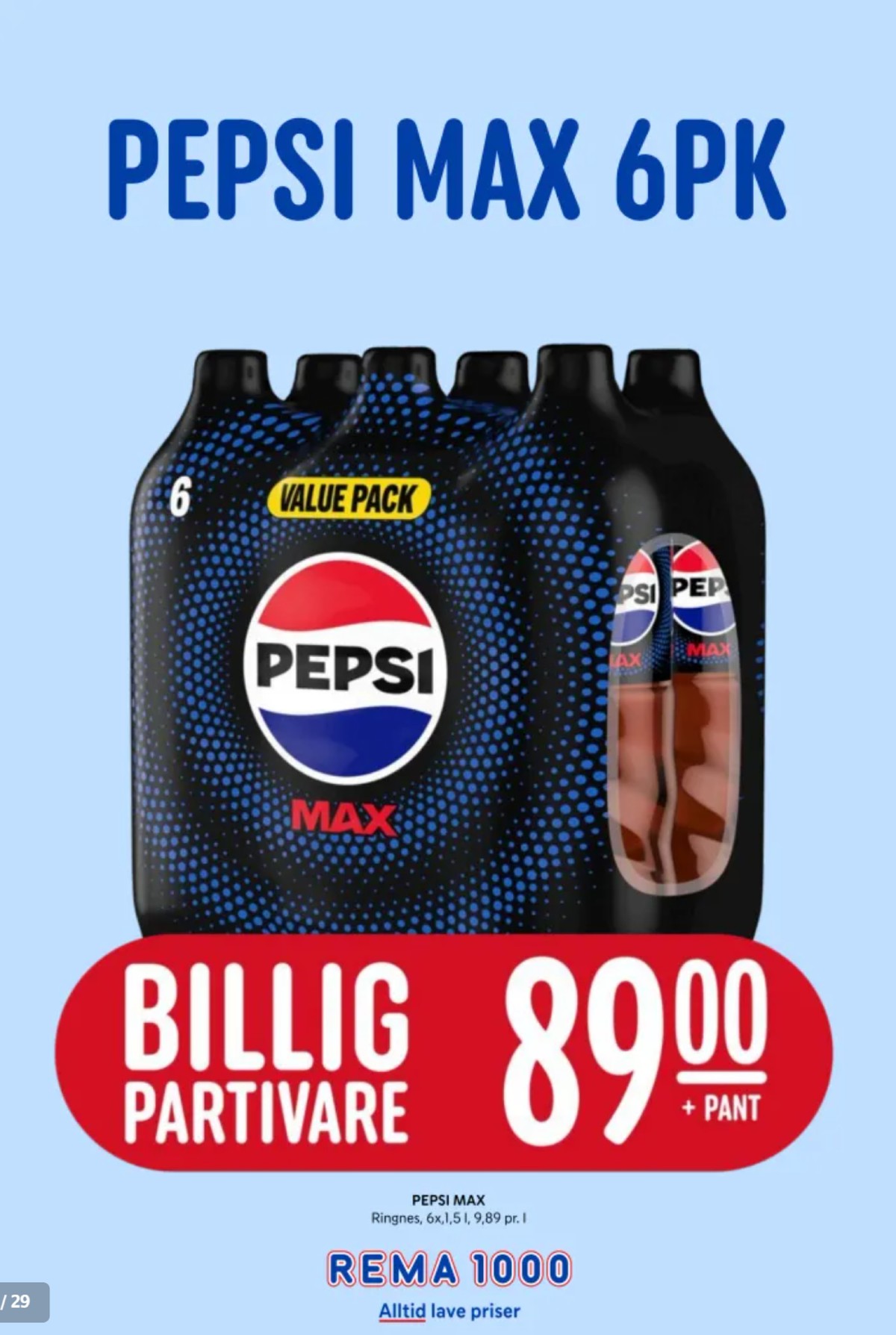 Se Rema 1000 kundeavis for uke 32 på Tilbudsuken.no. Se gode tilbud på mange varer, f.eks. pepsi max 6 pk pepsi max eller andre varer. Les kundeavisen her! Side 5