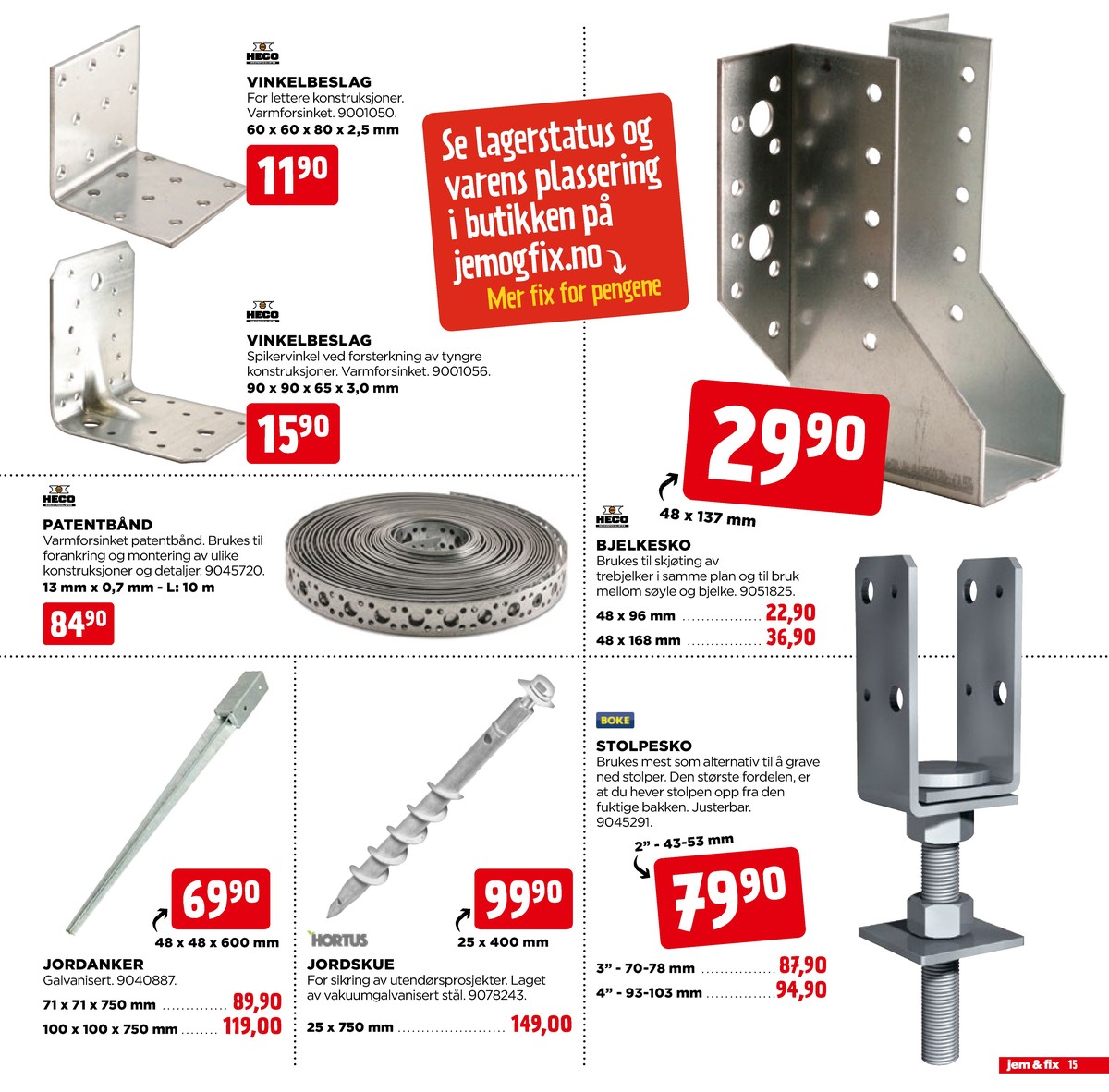 Se Jem & Fix kundeavis for uge 32 på Tilbudsuken.no. Se gode tilbud på mange varer. Les kundeavisen her! Side 15