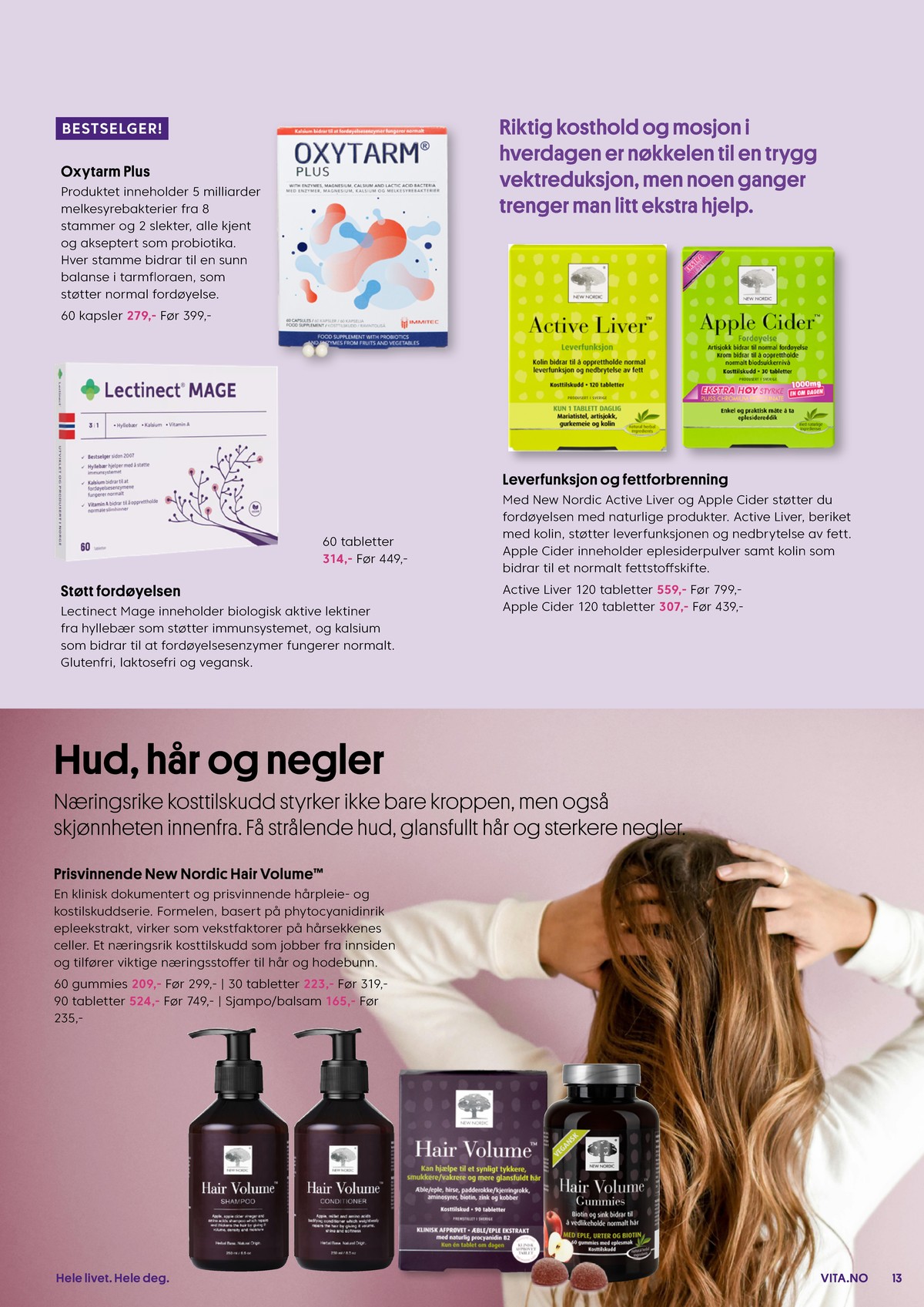 Se Vita kundeavis for uge 33 på Tilbudsuken.no. Se gode tilbud på mange varer. Les kundeavisen her! Side 13