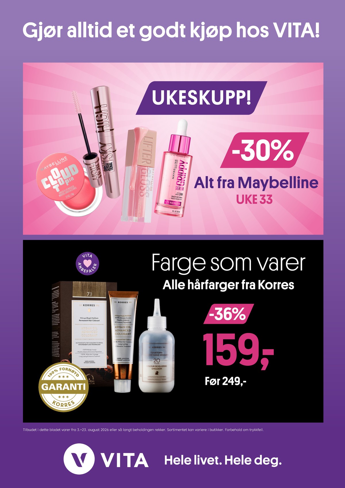 Se Vita kundeavis for uge 33 på Tilbudsuken.no. Se gode tilbud på mange varer. Les kundeavisen her! Side 18