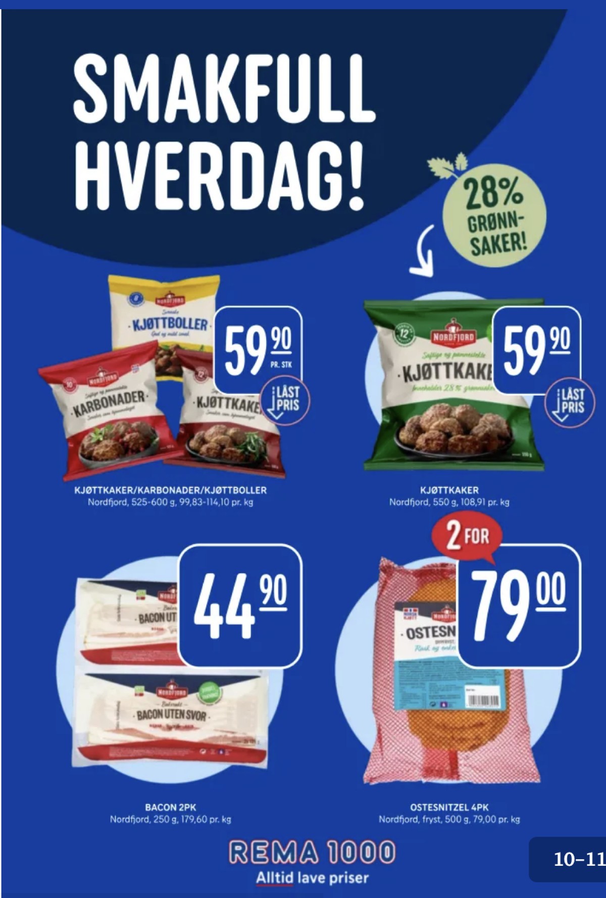Se Rema 1000 kundeavis for uge 33 på Tilbudsuken.no. Se gode tilbud på mange varer. Les kundeavisen her! Side 10