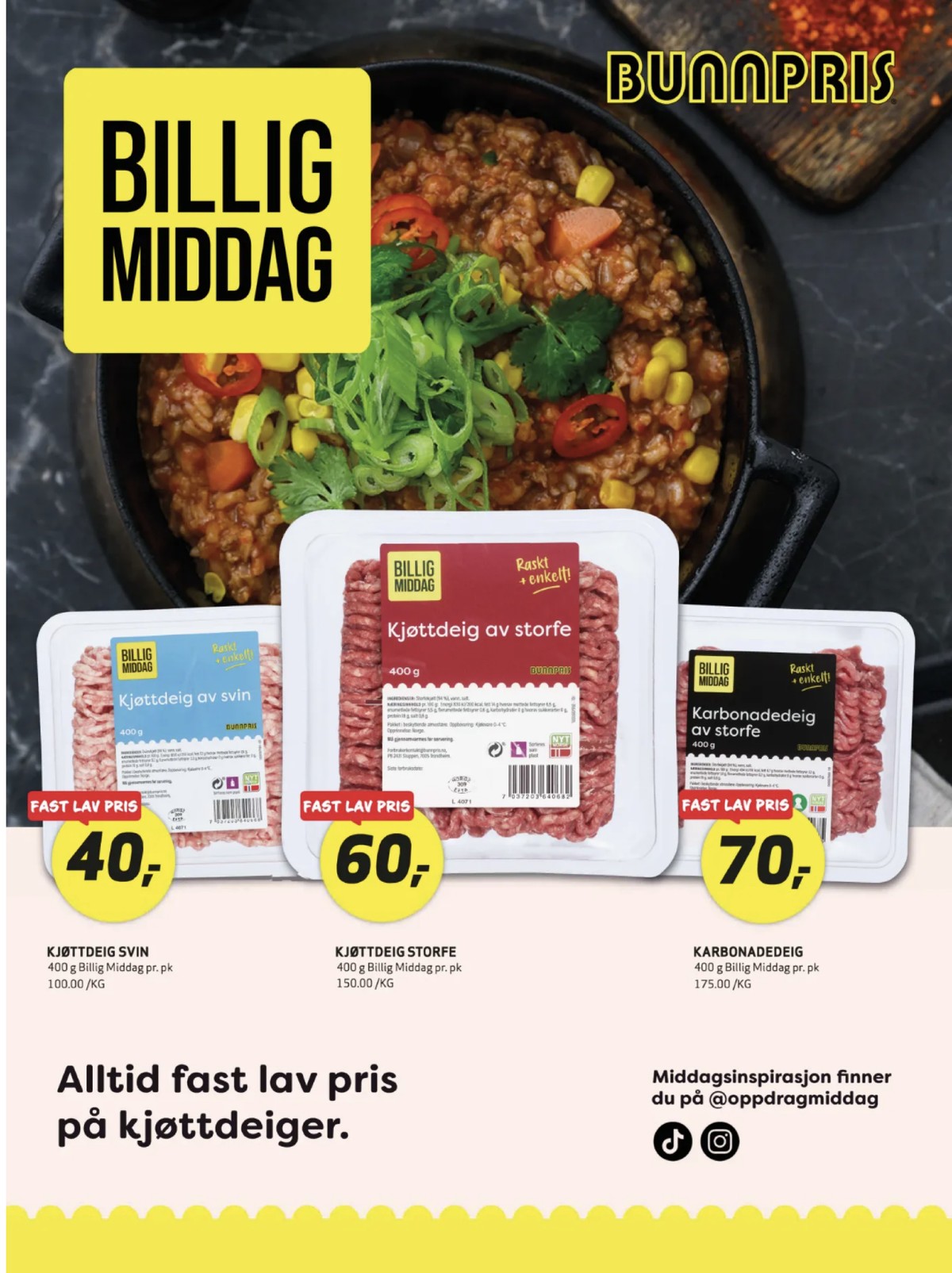 Se Bunnpris kundeavis for uge 33 på Tilbudsuken.no. Se gode tilbud på mange varer. Les kundeavisen her! Side 8