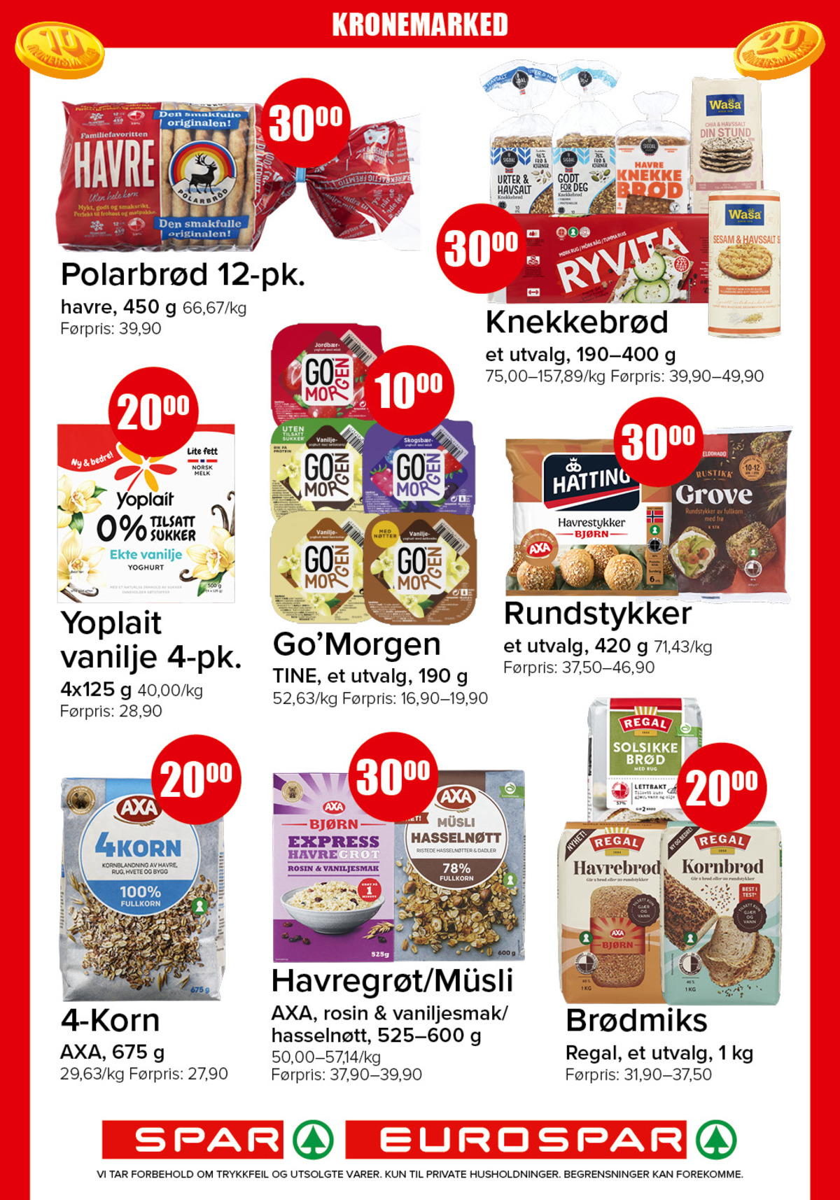 Se Spar - Eurospar kundeavis for uke 33 på Tilbudsuken.no. Se gode tilbud på mange varer, f.eks. havrebrød polarbrød eller vanilje yoghurt double 00%. Les kundeavisen her! Side 10