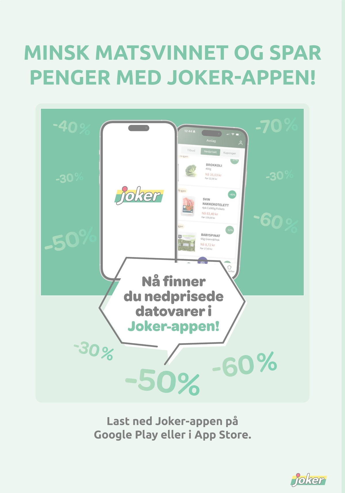 Se Joker kundeavis for uge 33 på Tilbudsuken.no. Se gode tilbud på mange varer. Les kundeavisen her! Side 21