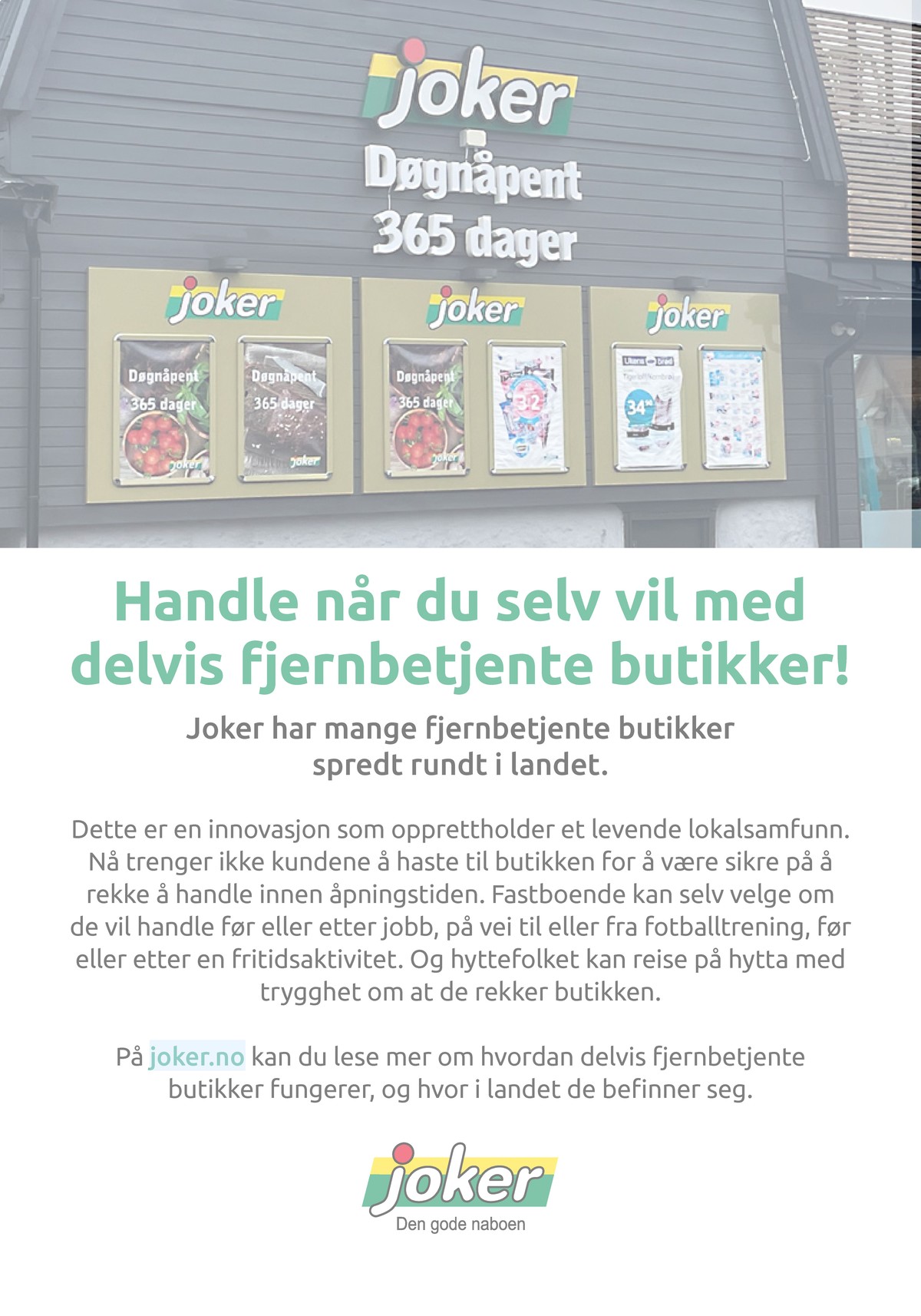 Se Joker kundeavis for uge 33 på Tilbudsuken.no. Se gode tilbud på mange varer. Les kundeavisen her! Side 24