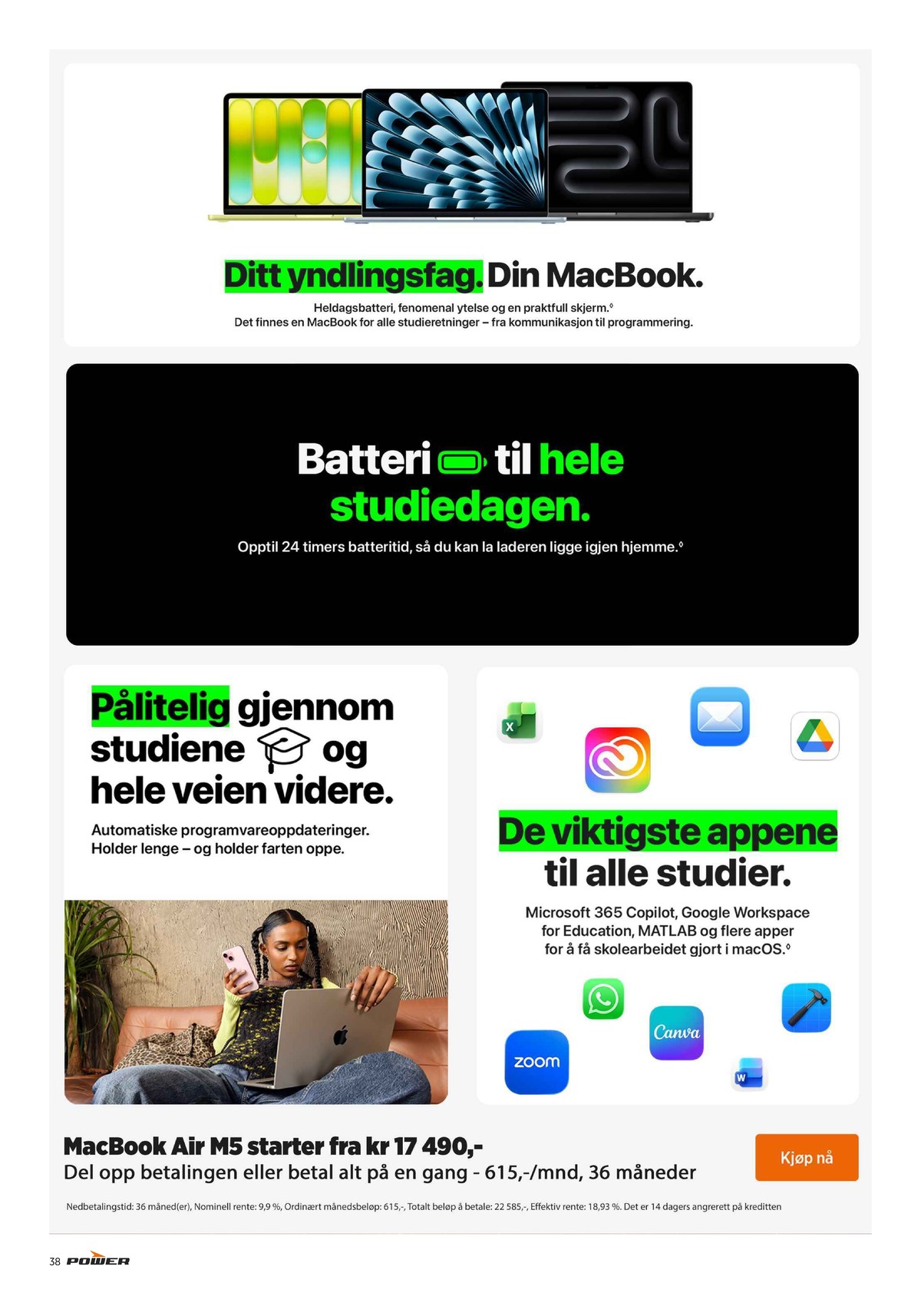 Se Power kundeavis for uge 33 på Tilbudsuken.no. Se gode tilbud på mange varer. Les kundeavisen her! Side 38