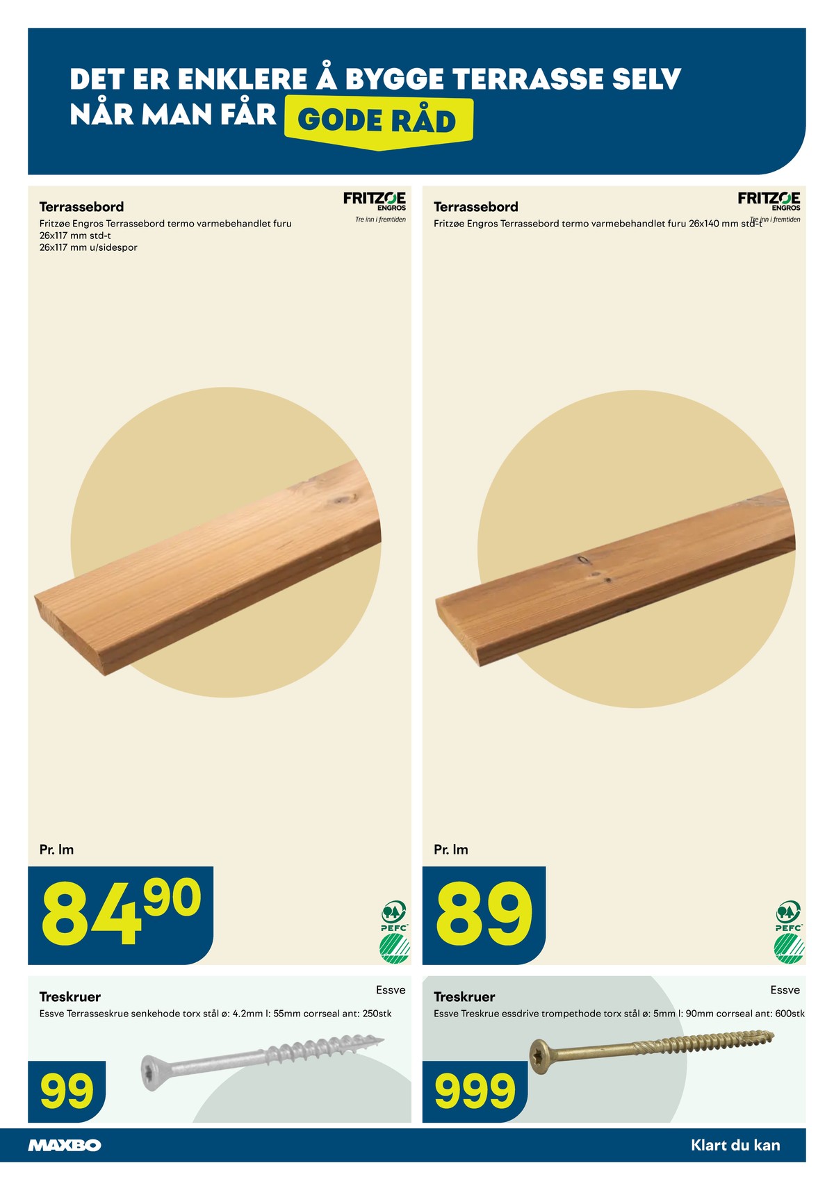 Se Maxbo kundeavis for uge 33 på Tilbudsuken.no. Se gode tilbud på mange varer. Les kundeavisen her! Side 21