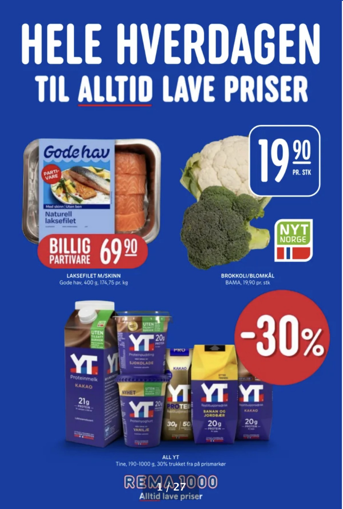 Se Rema 1000 kundeavis for uke 34 på Tilbudsuken.no. Se gode tilbud på mange varer, f.eks. laksefilet godehav eller blomkål ukjent. Les kundeavisen her! Side 1