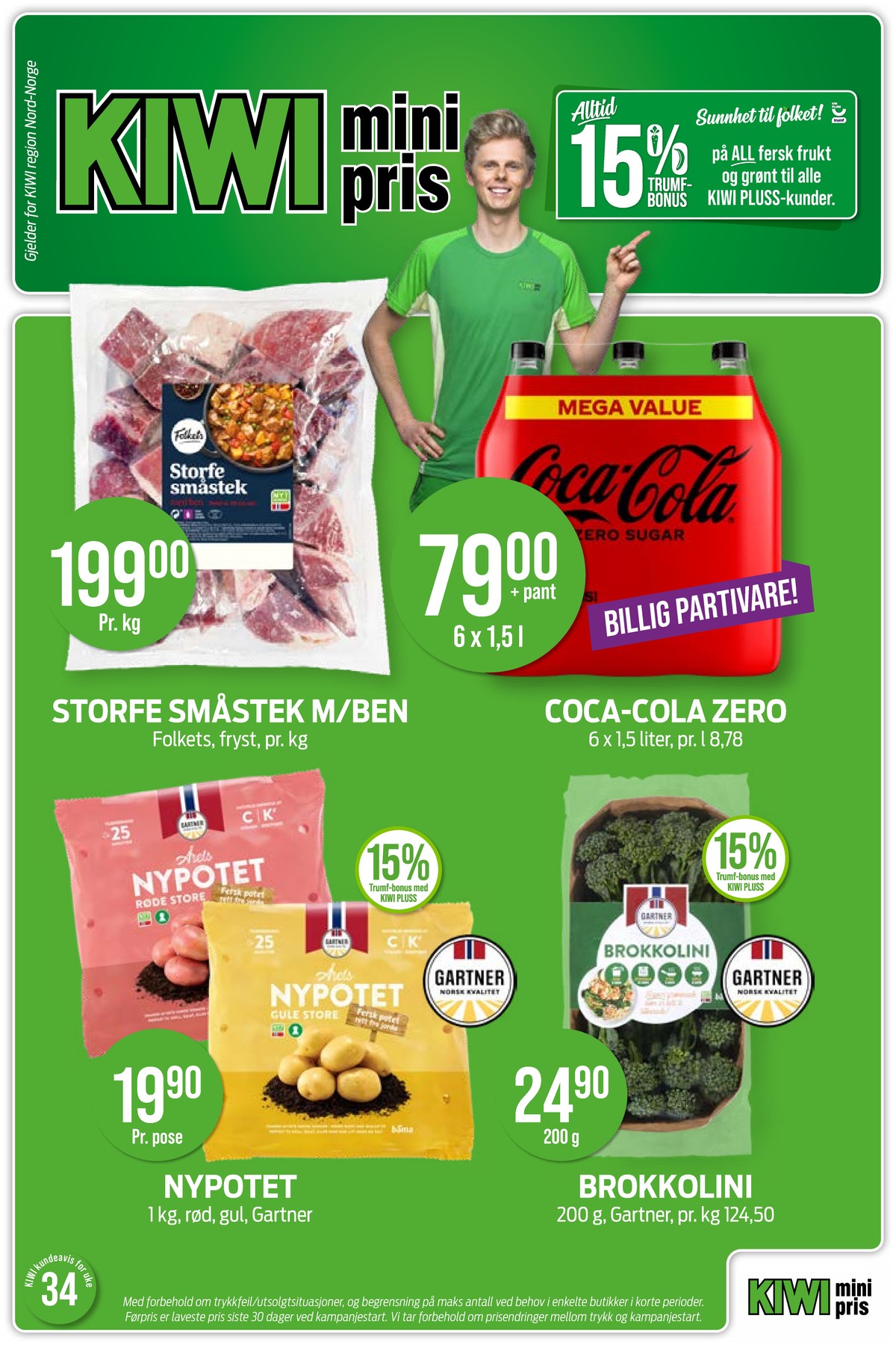 Se Kiwi kundeavis for uke 34 på Tilbudsuken.no. Se gode tilbud på mange varer, f.eks. coca cola zero 6 pk. coca-cola zero eller brokkolini gartner. Les kundeavisen her! Side 1