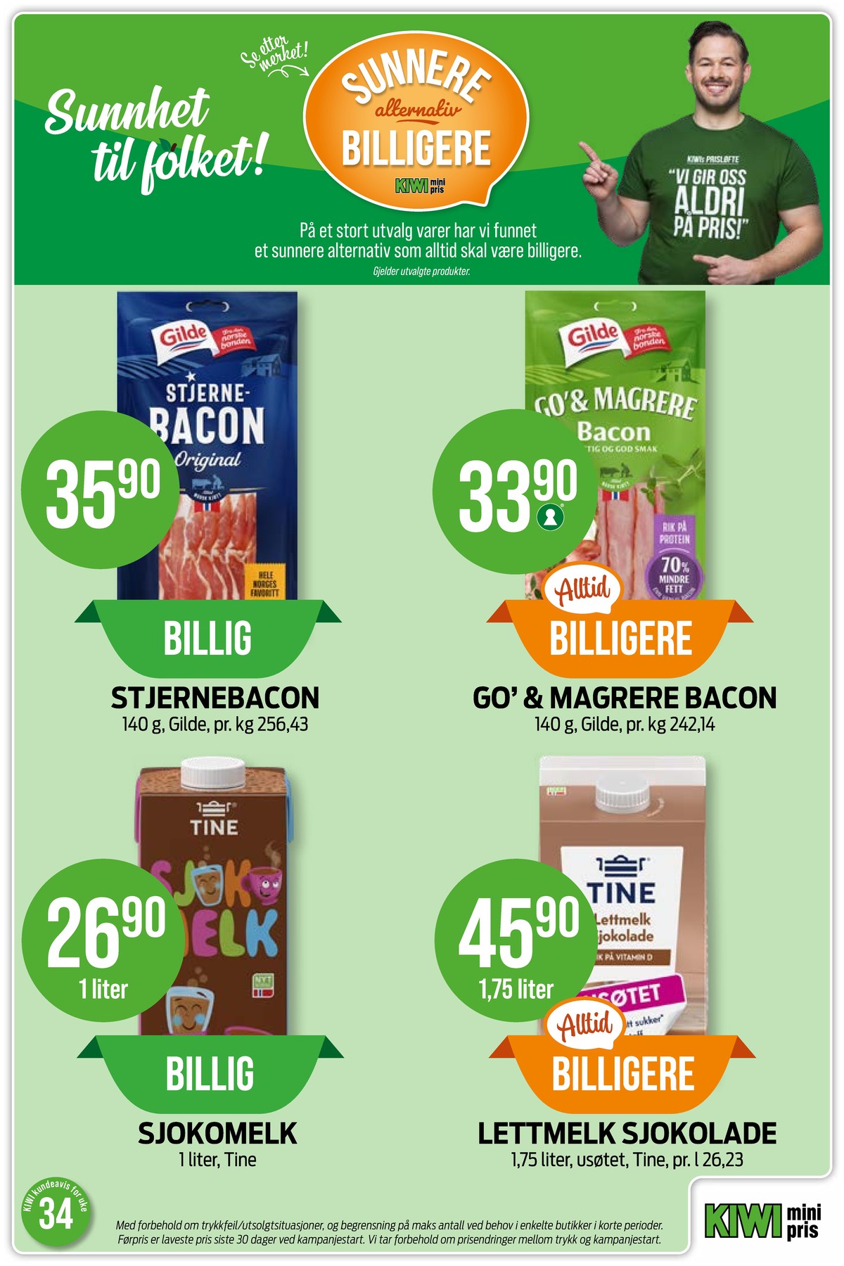Se Kiwi kundeavis for uke 34 på Tilbudsuken.no. Se gode tilbud på mange varer, f.eks. baconskiver go & magrere eller baconskiver gilde. Les kundeavisen her! Side 19