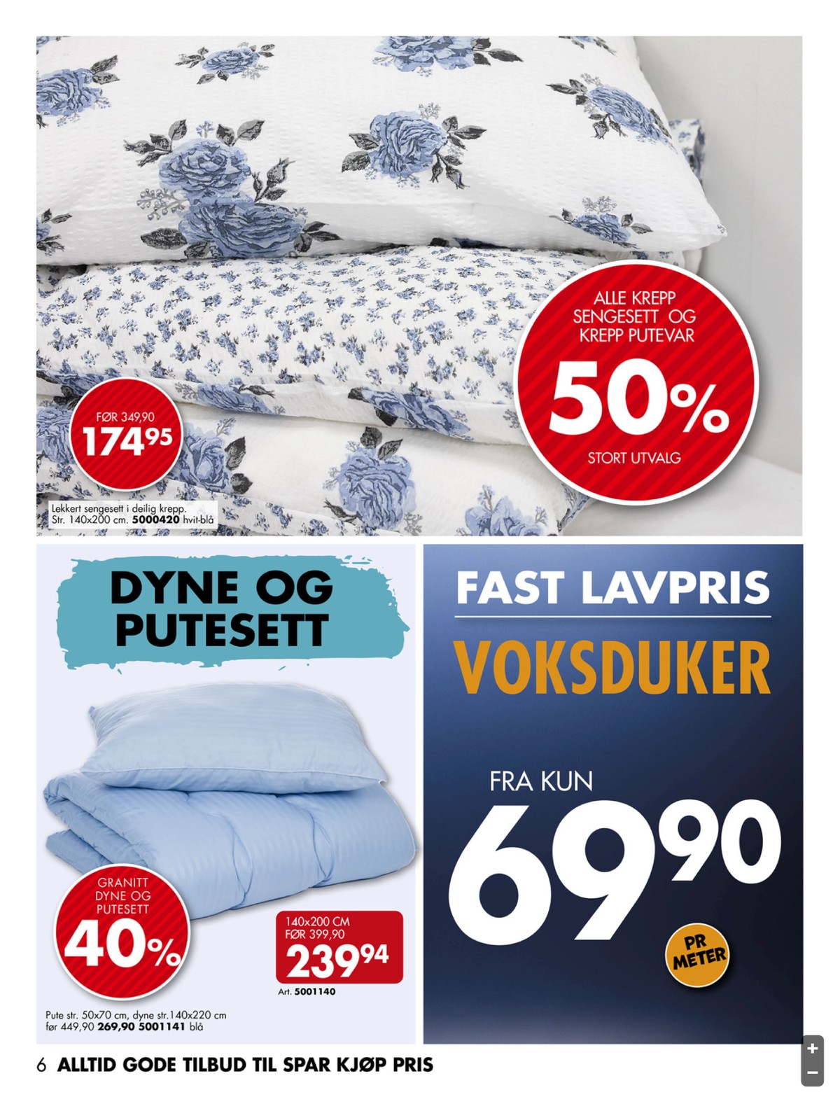 Se Sparkjøp kundeavis for uke 34 på Tilbudsuken.no. Se gode tilbud på mange varer, f.eks. sengesett ukjent eller dyne och hodepute-sett ukjent. Les kundeavisen her! Side 6