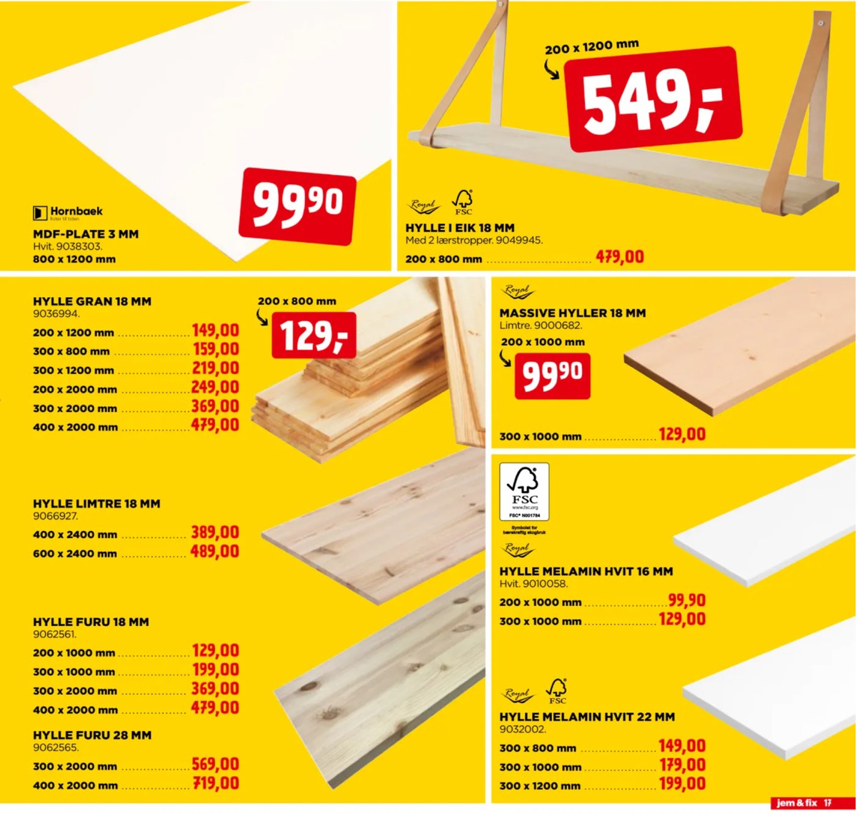 Se Jem & Fix kundeavis for uge 34 på Tilbudsuken.no. Se gode tilbud på mange varer. Les kundeavisen her! Side 17
