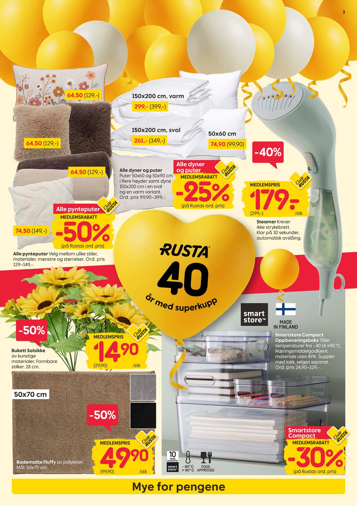 Se Rusta kundeavis for uge 35 på Tilbudsuken.no. Se gode tilbud på mange varer. Les kundeavisen her! Side 3