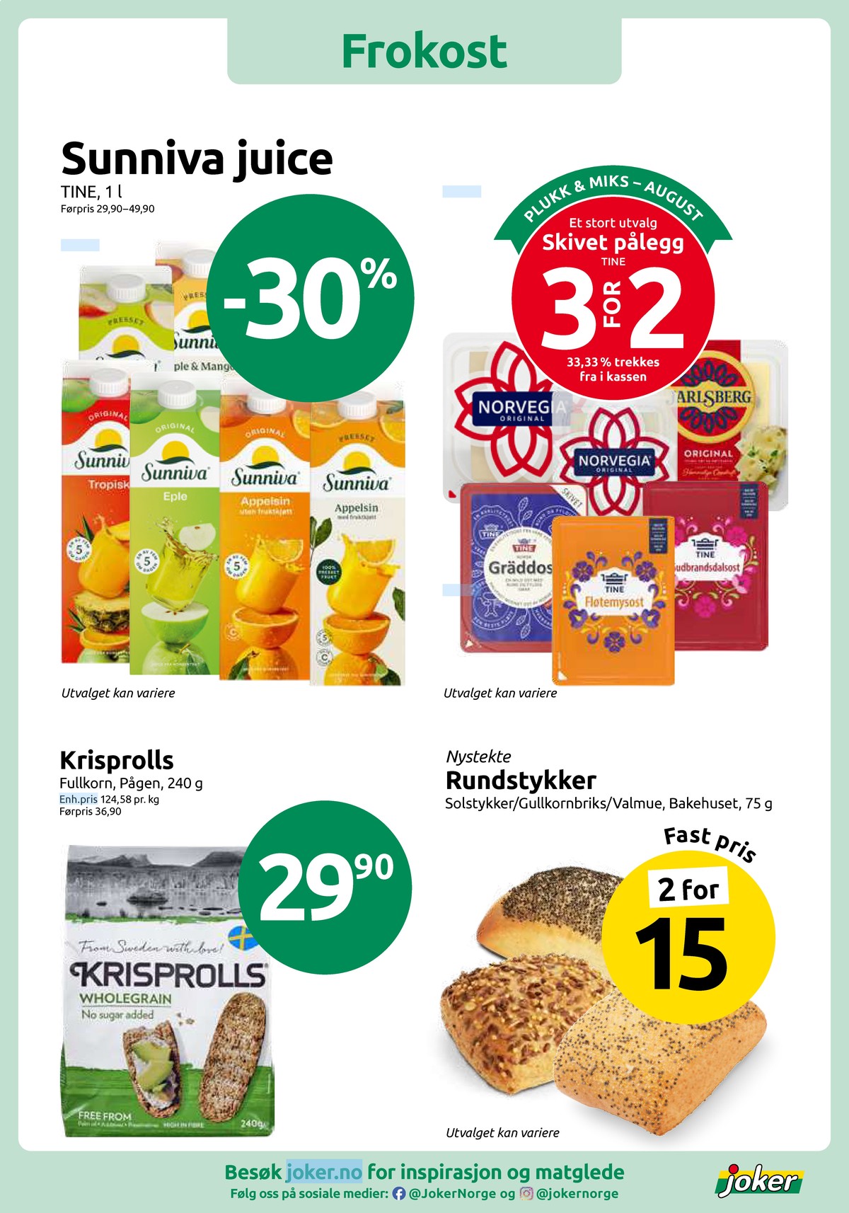 Se Joker kundeavis for uke 35 på Tilbudsuken.no. Se gode tilbud på mange varer, f.eks. eplejuice sunniva eller tropiskjuice sunniva. Les kundeavisen her! Side 5