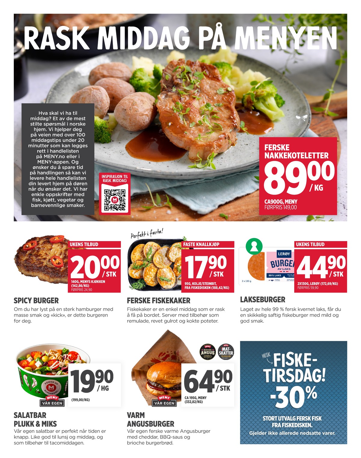Se Meny kundeavis for uke 35 på Tilbudsuken.no. Se gode tilbud på mange varer, f.eks. nakkekoteletter meny eller laks lerøy. Les kundeavisen her! Side 5