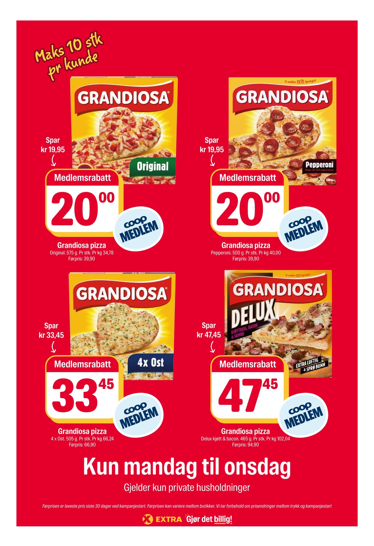 Se Coop Extra kundeavis for uke 36 på Tilbudsuken.no. Se gode tilbud på mange varer, f.eks. original pizza grandiosa eller pepperoni pizza grandiosa. Les kundeavisen her! Side 2