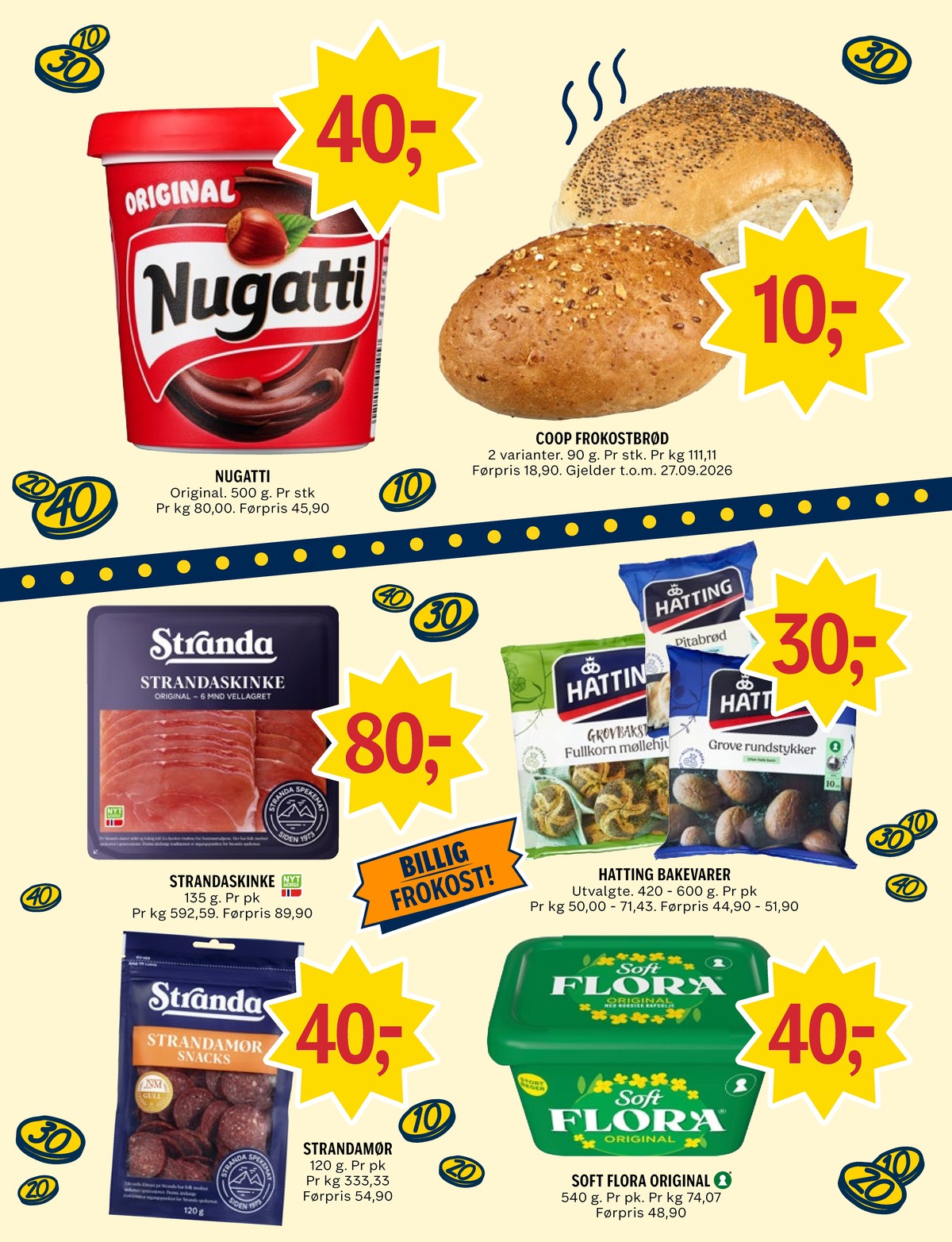 Se Coop Prix kundeavis for uke 36 på Tilbudsuken.no. Se gode tilbud på mange varer, f.eks. smørepålegg den originale nugatti eller baker brød coop. Les kundeavisen her! Side 6