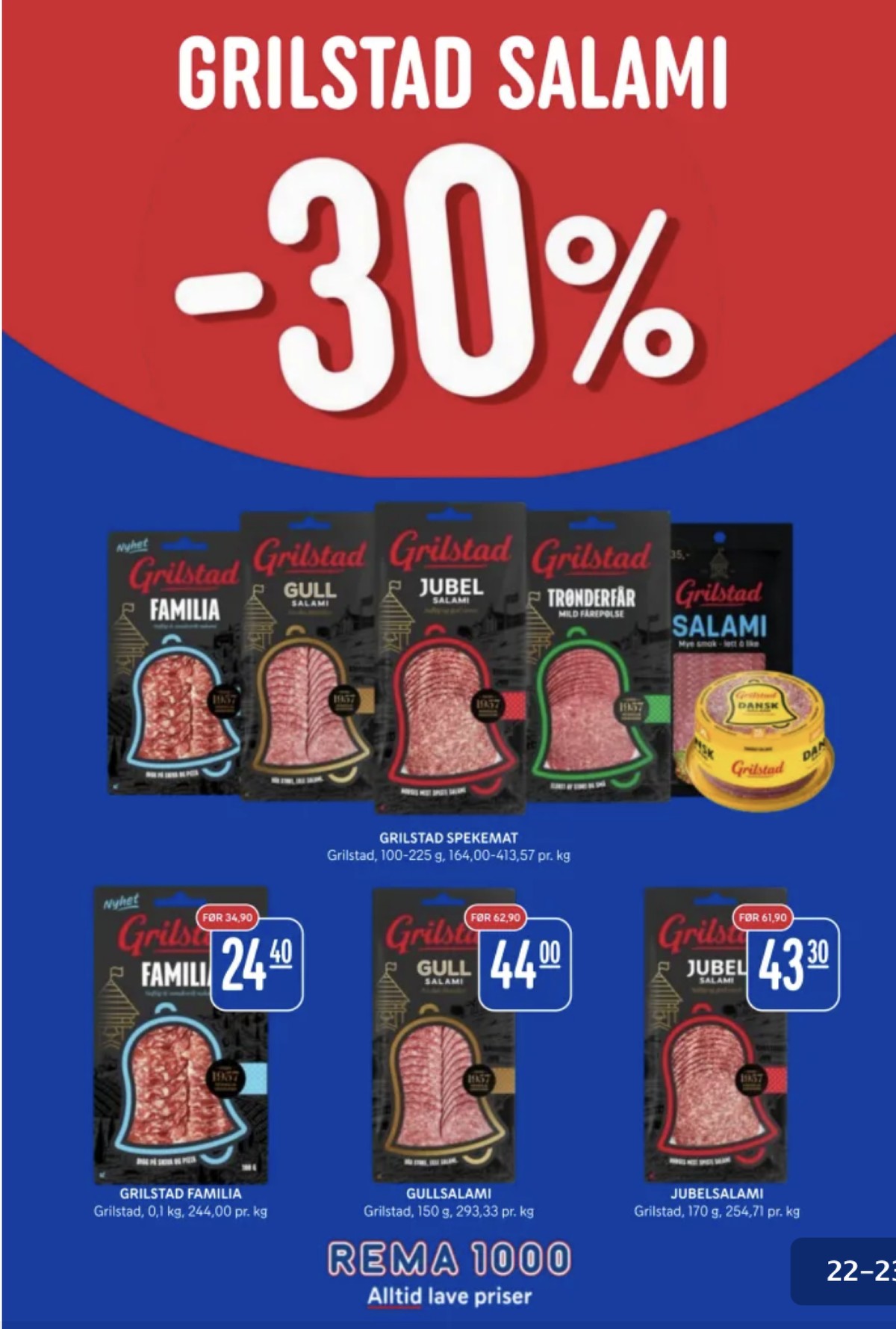 Se Rema 1000 kundeavis for uge 36 på Tilbudsuken.no. Se gode tilbud på mange varer. Les kundeavisen her! Side 22
