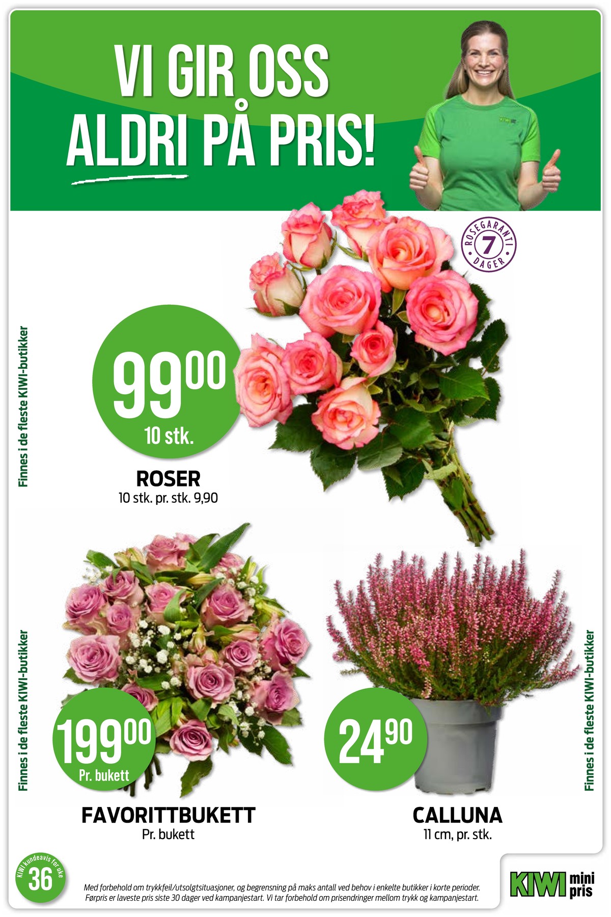 Se Kiwi kundeavis for uke 36 på Tilbudsuken.no. Se gode tilbud på mange varer, f.eks. bukett ukjent eller plante ukjent. Les kundeavisen her! Side 5