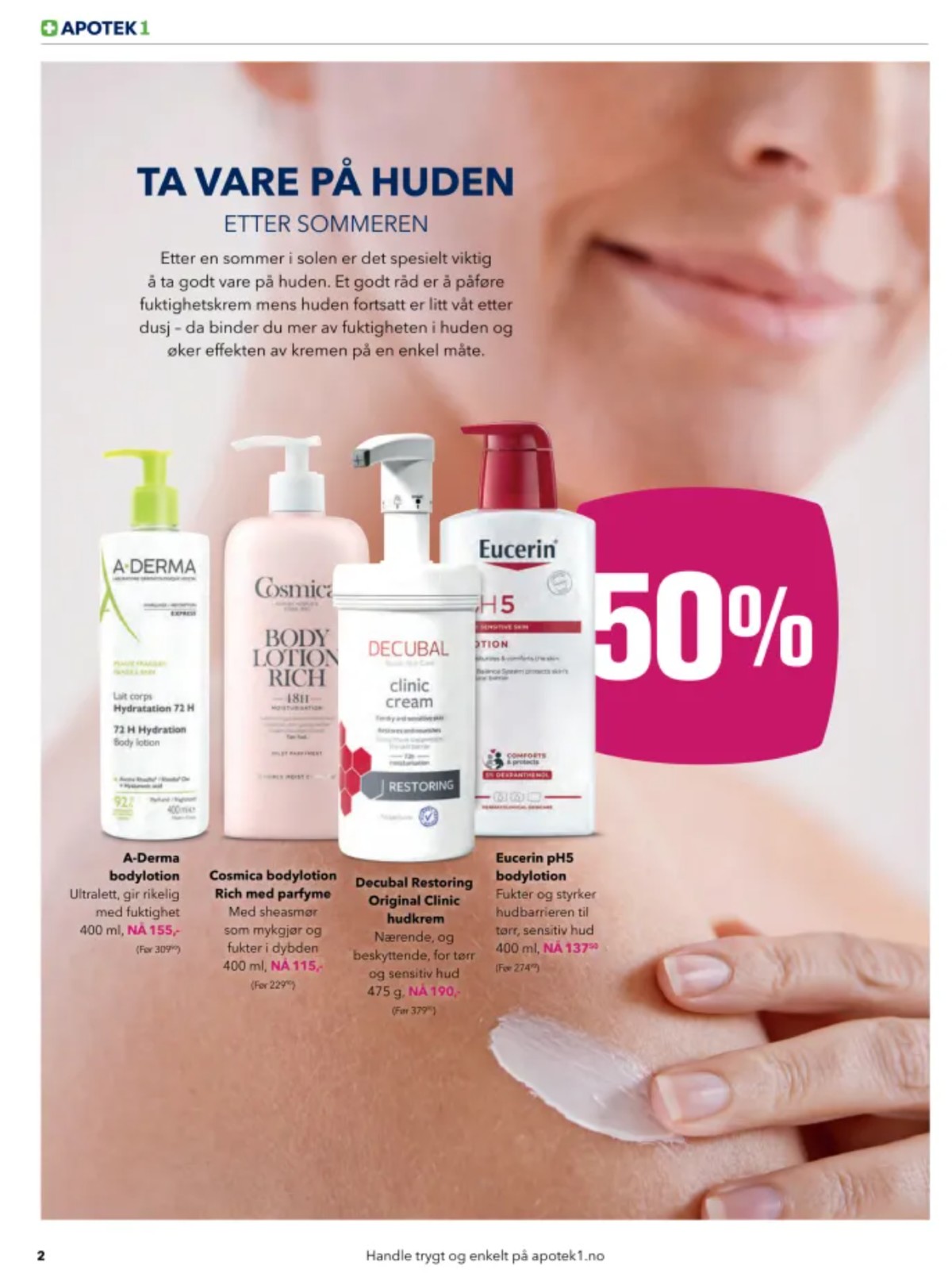 Se Apotek 1 kundeavis for uge 37 på Tilbudsuken.no. Se gode tilbud på mange varer. Les kundeavisen her! Side 2